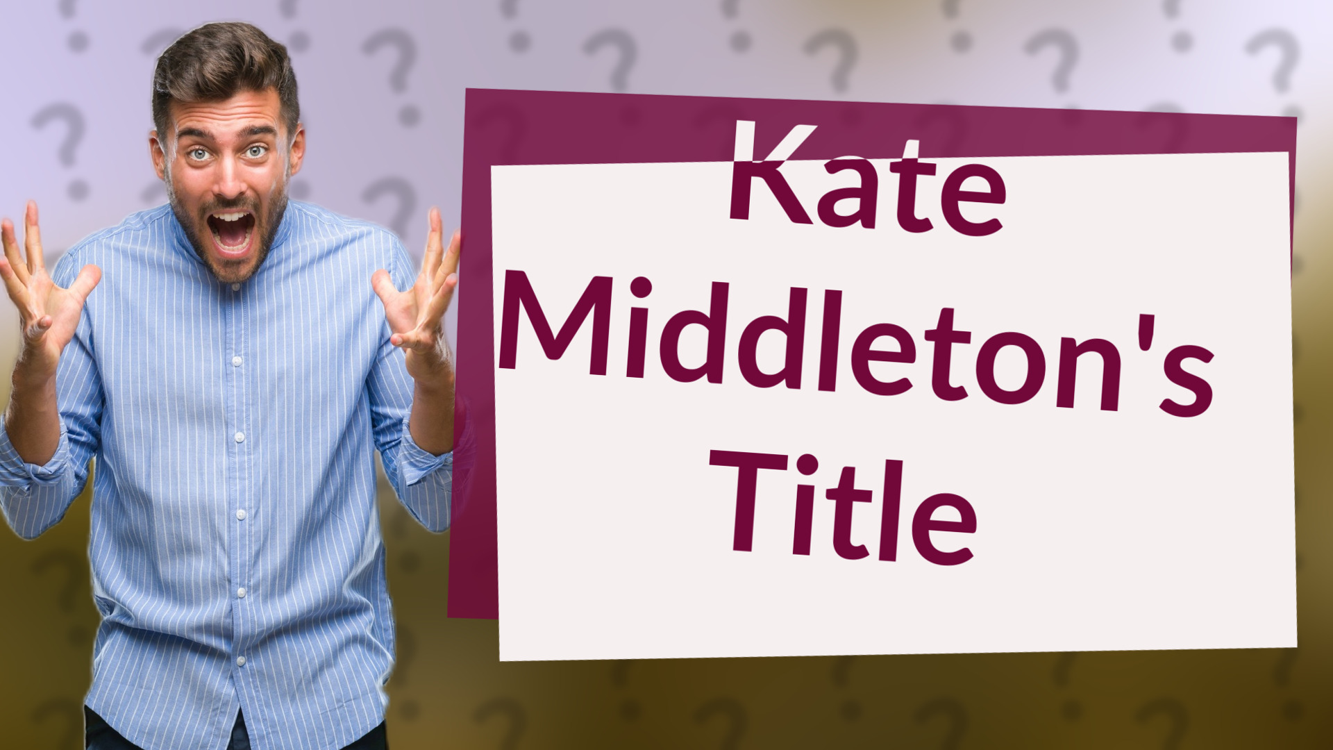 Kate Middleton's Title