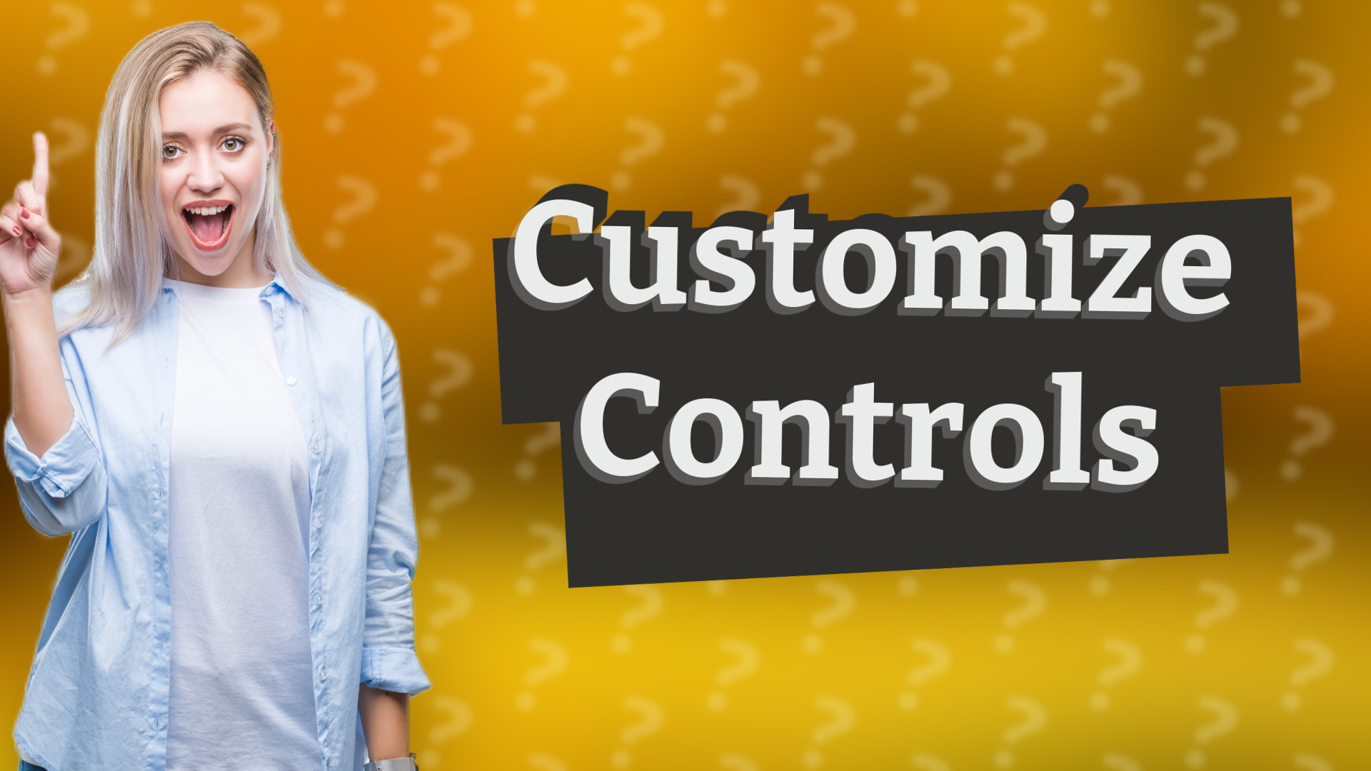 Customize Controls