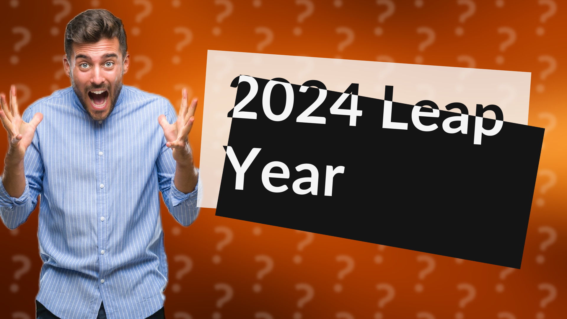 2024 Leap Year