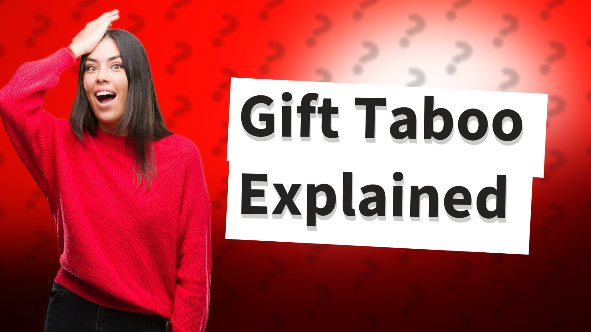 Gift Taboo Explained