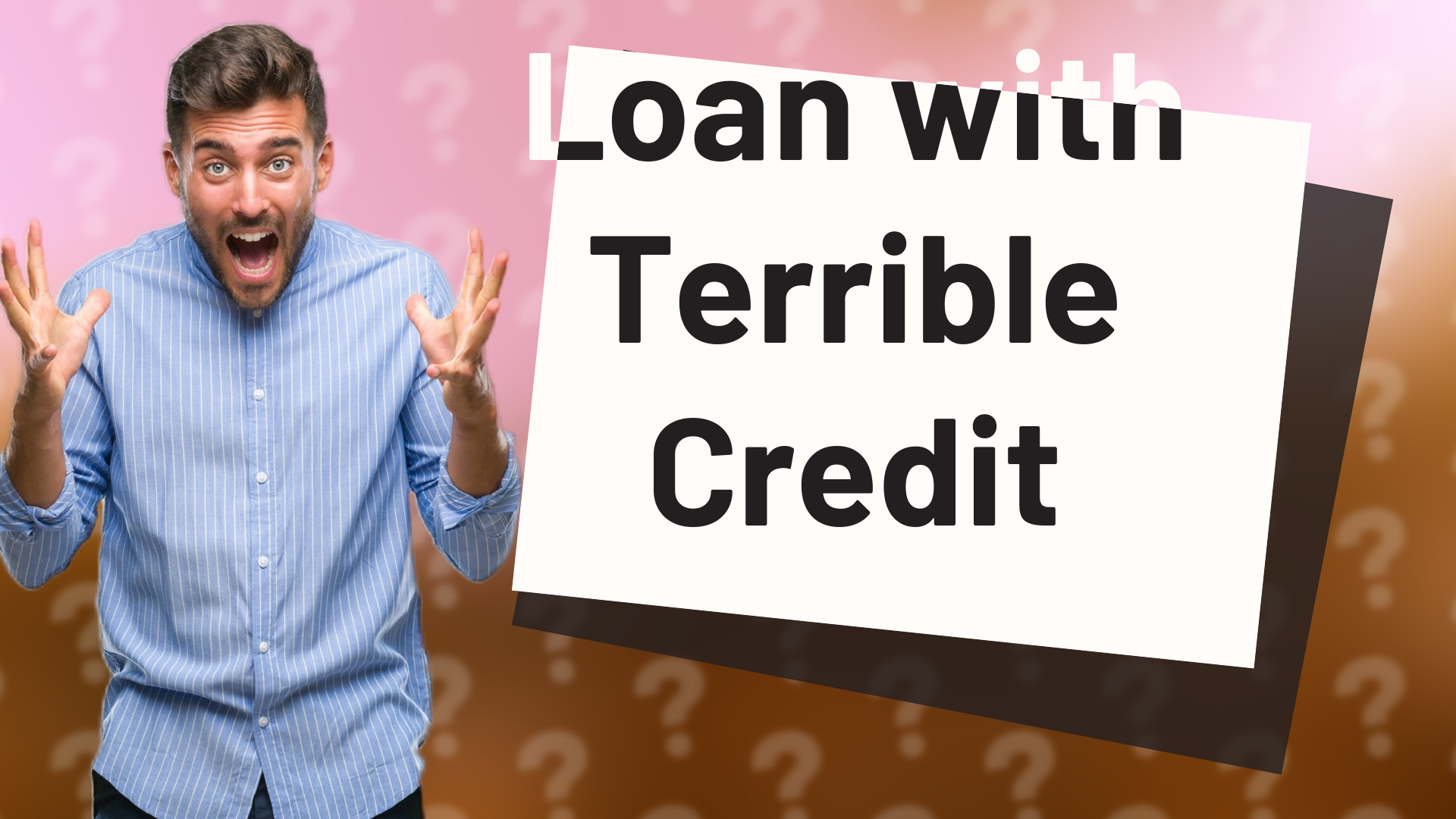 Loan with Terrible Credit