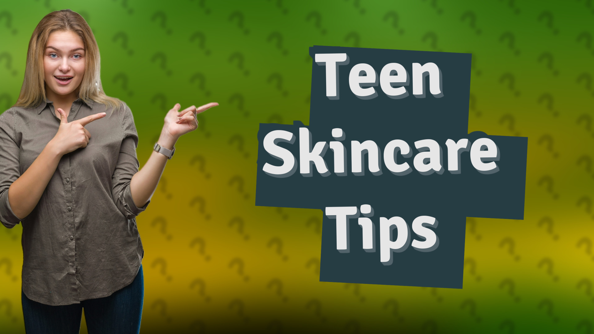 Teen Skincare Tips