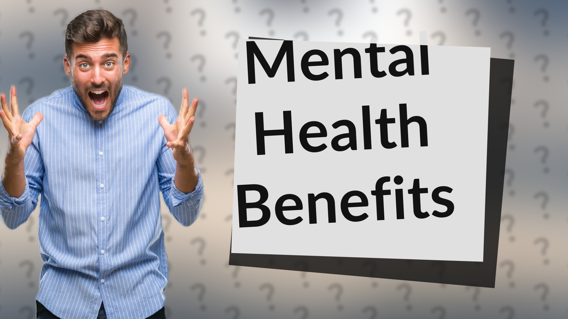 Mental Health Benefits