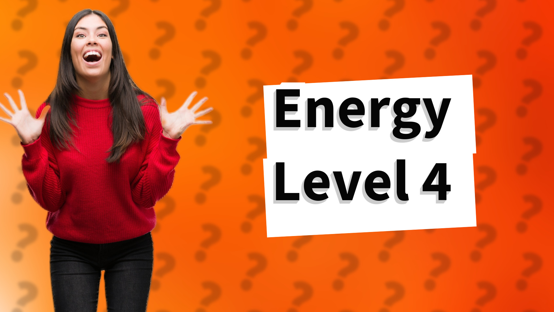Energy Level 4