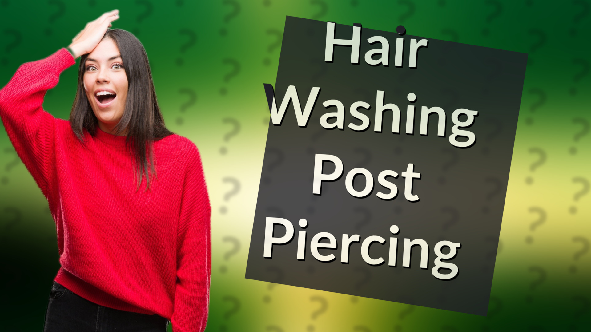 Hair Washing Post Piercing