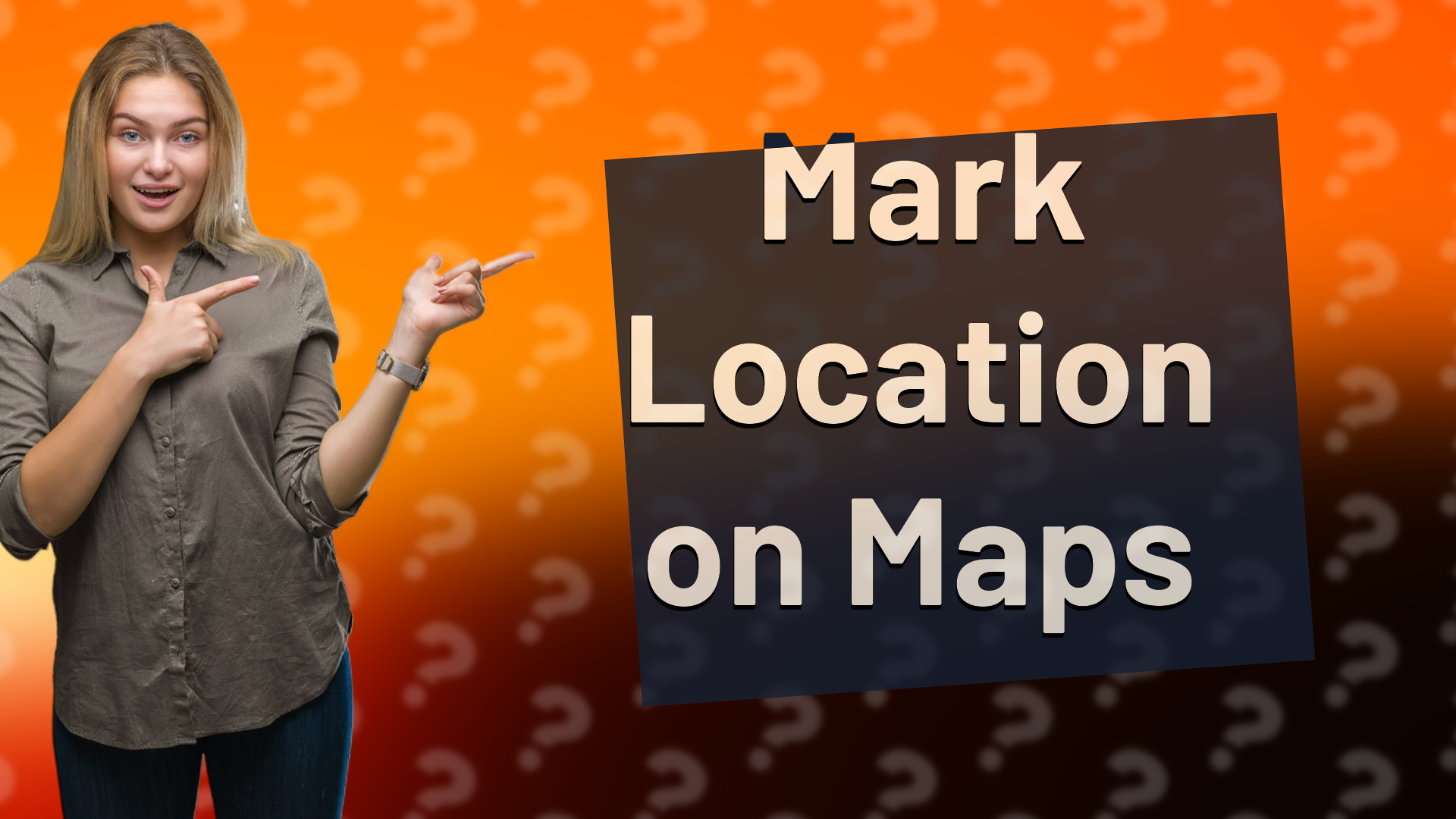 Mark Location on Maps