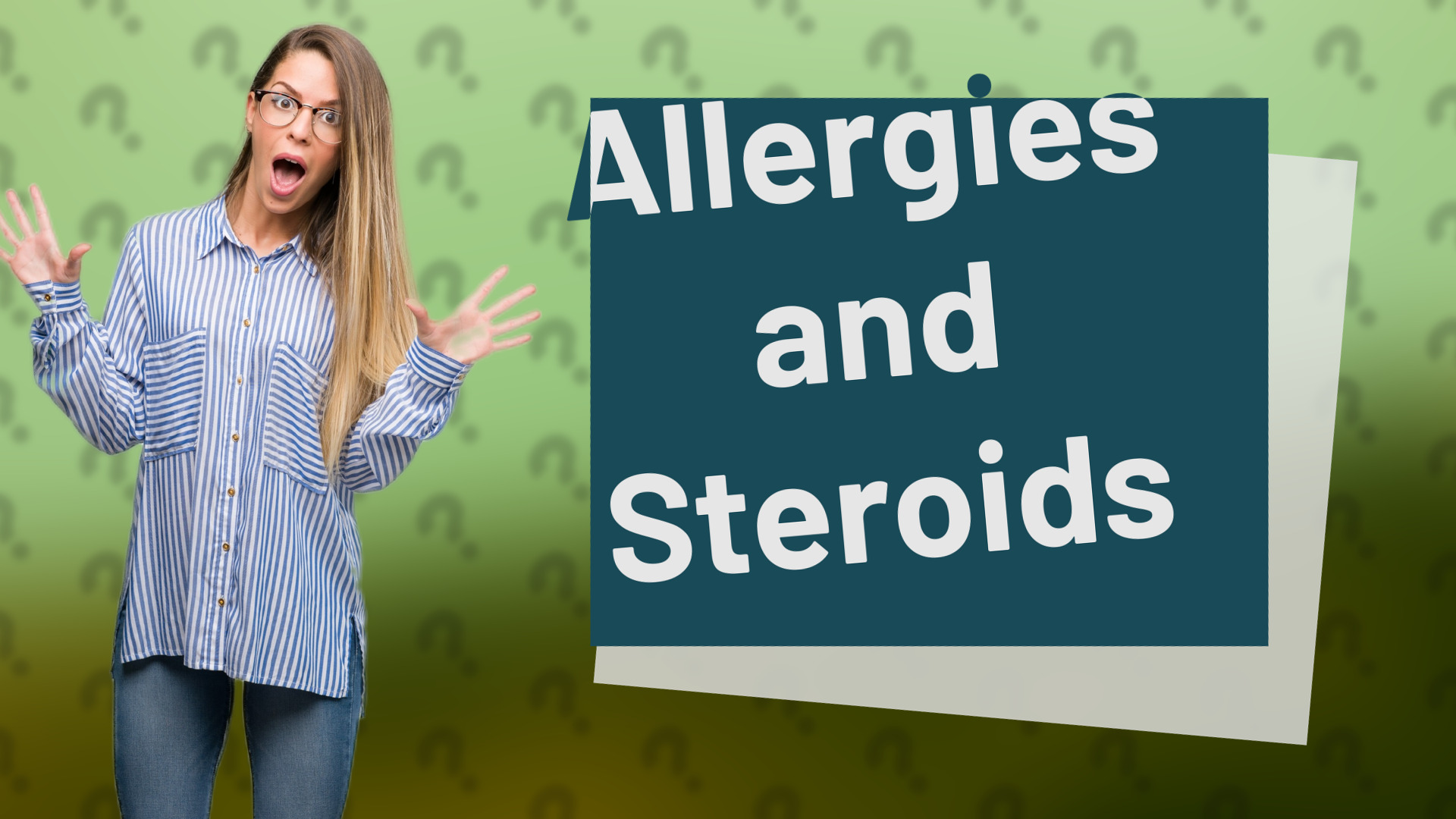Allergies and Steroids