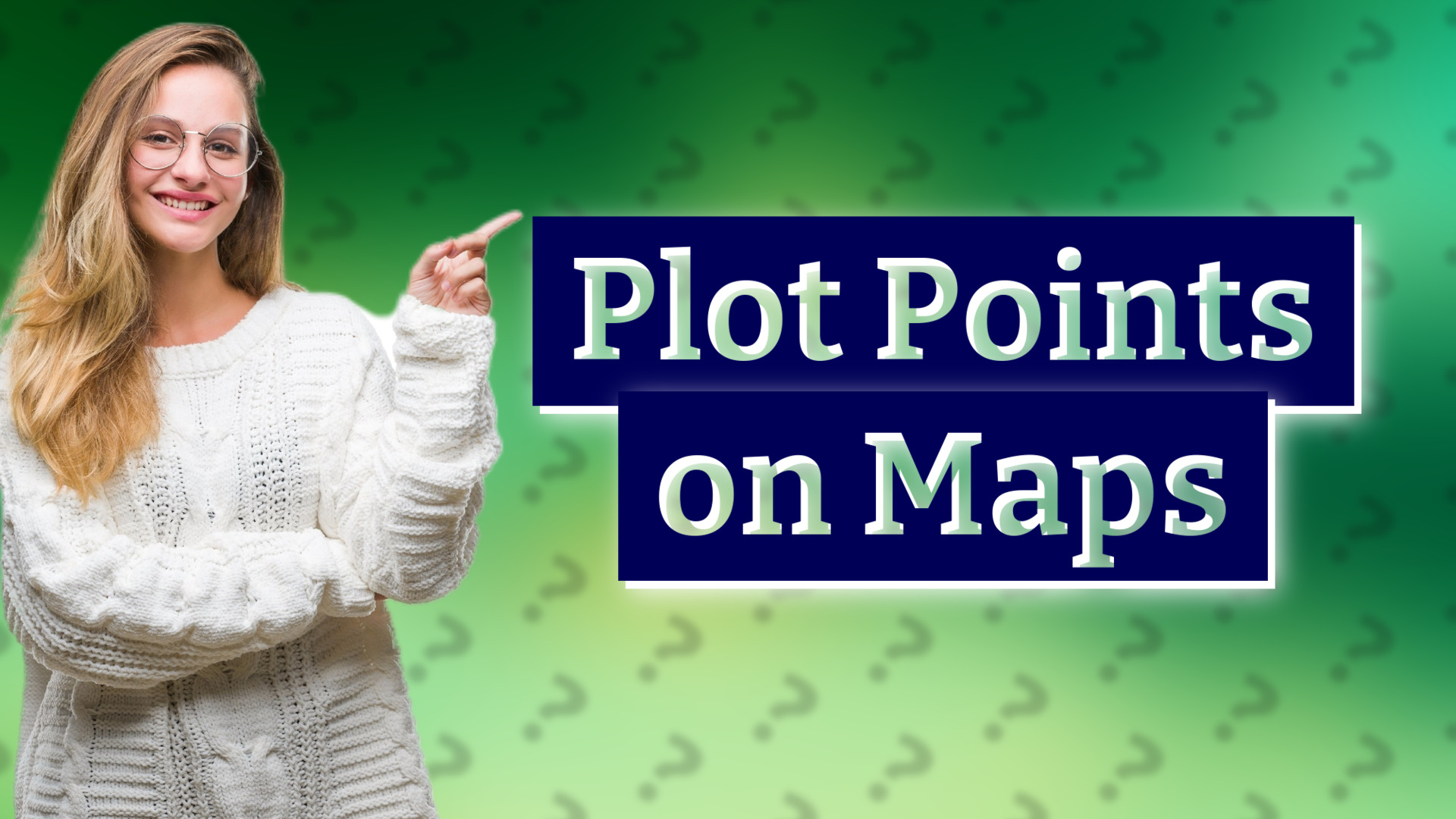 Plot Points on Maps