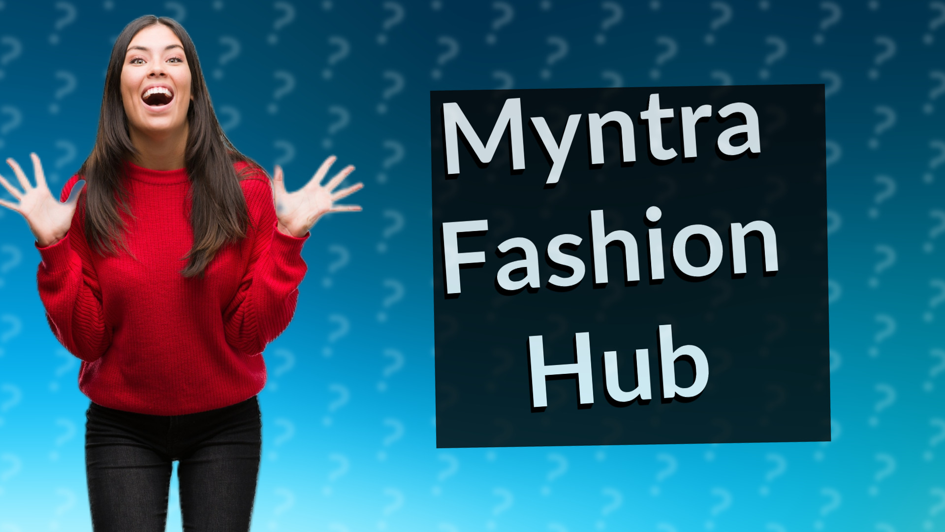 Myntra Fashion Hub