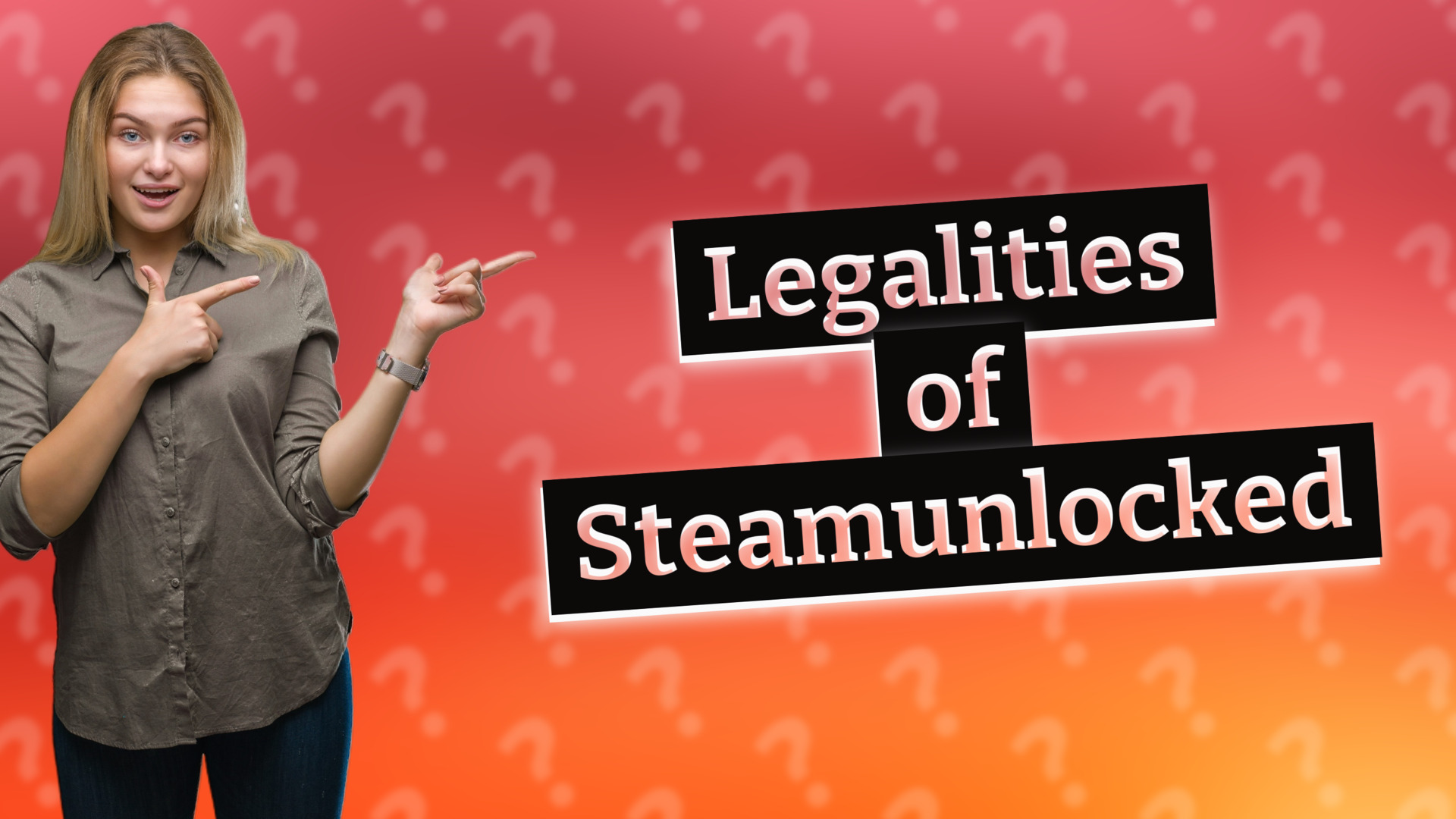Legalities of Steamunlocked