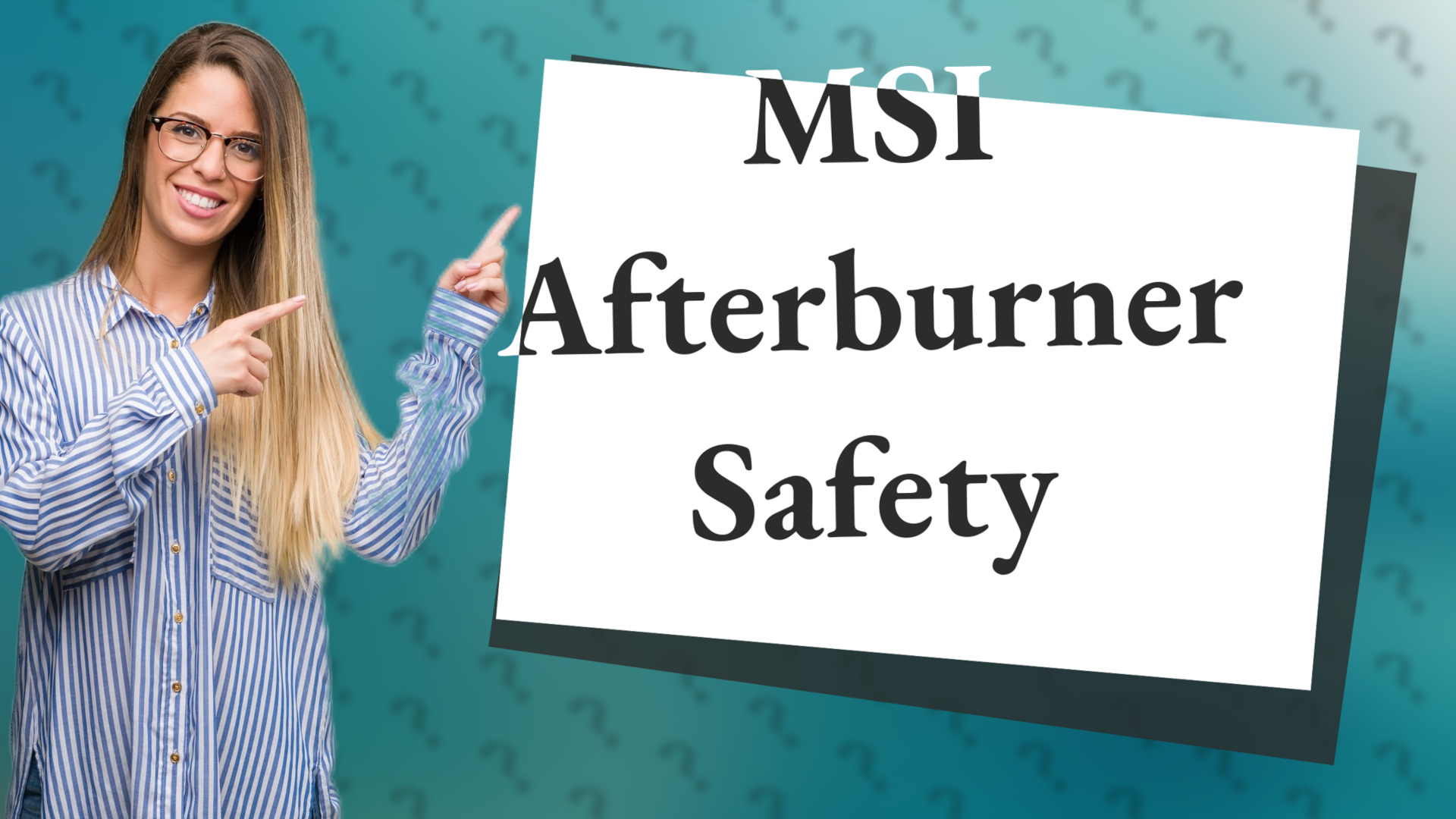 MSI Afterburner Safety