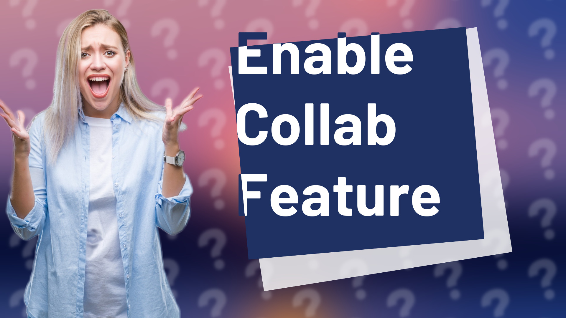 Enable Collab Feature