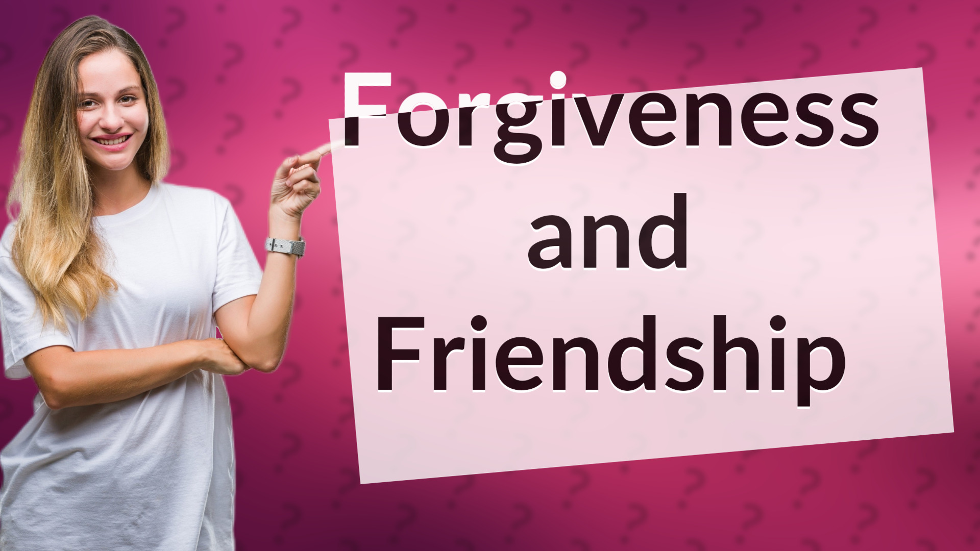Forgiveness and Friendship