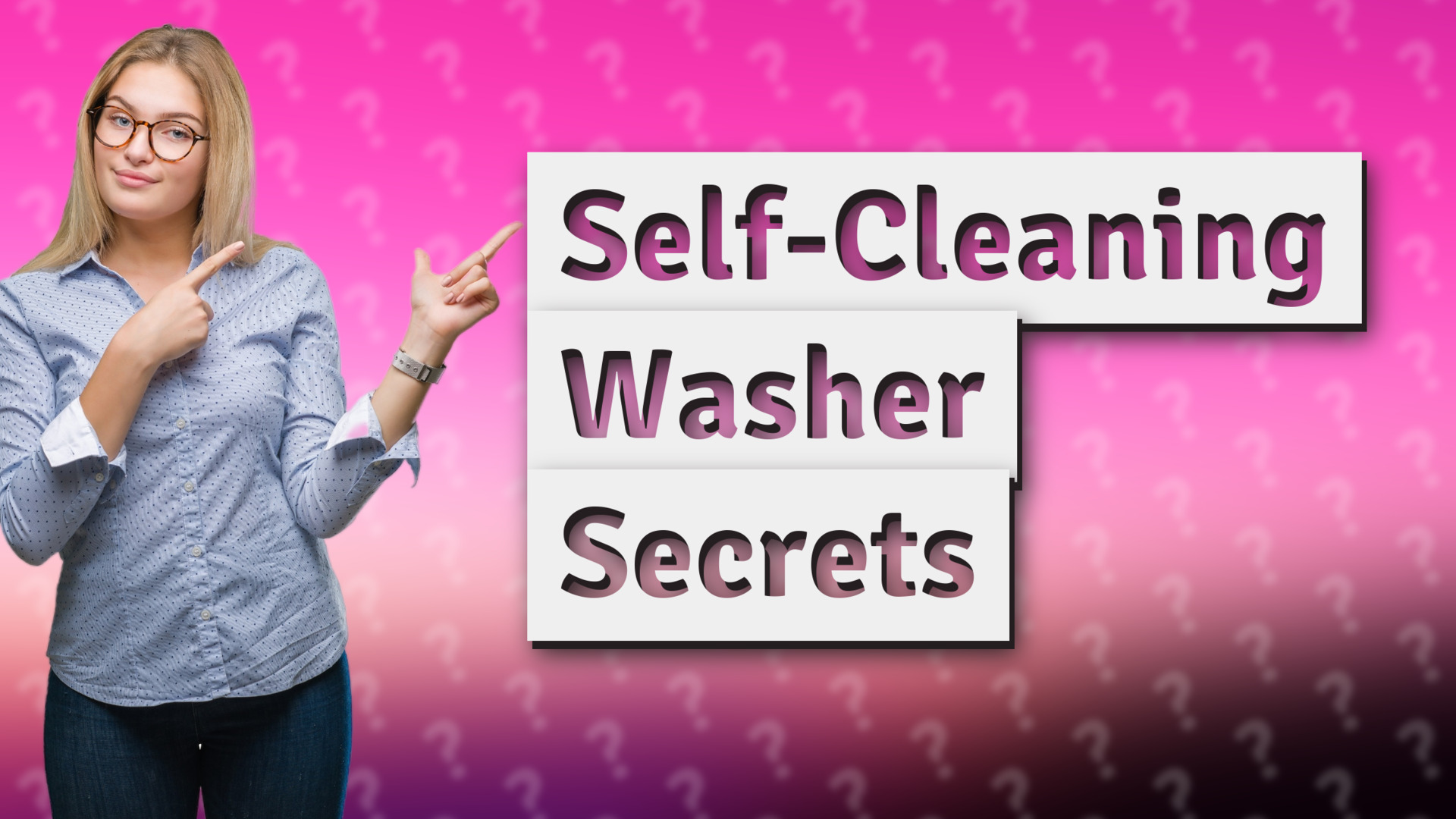 Self-Cleaning Washer Secrets