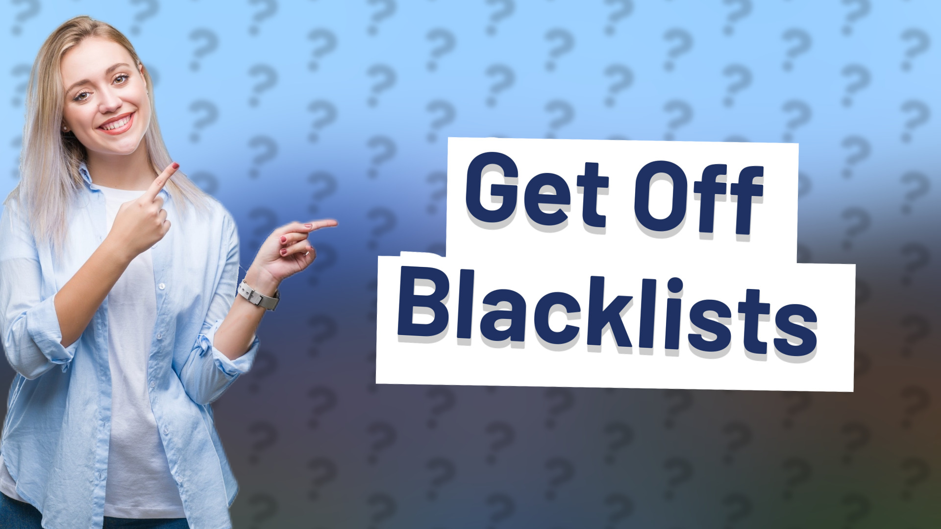 Get Off Blacklists