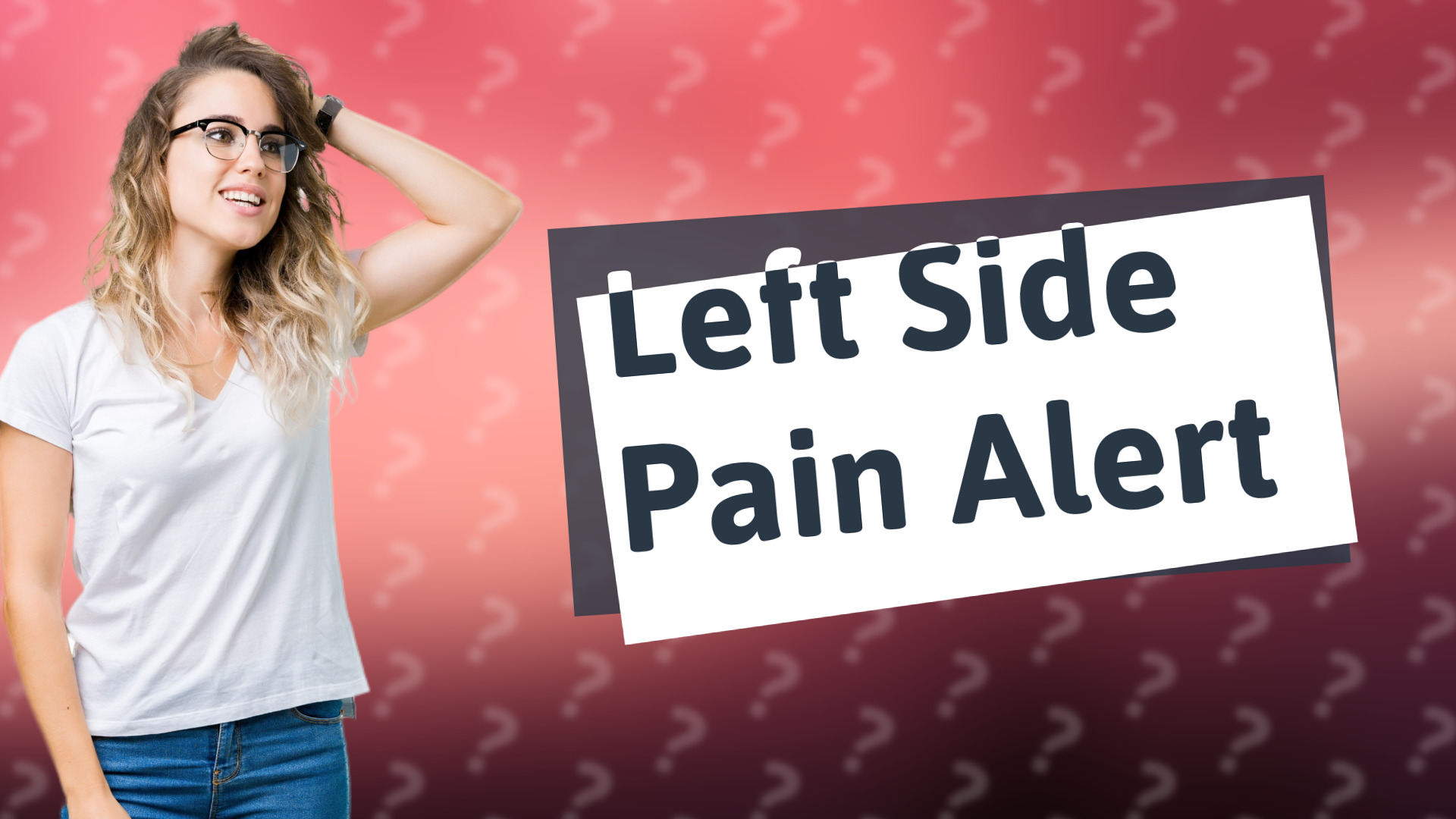 Left Side Pain Alert