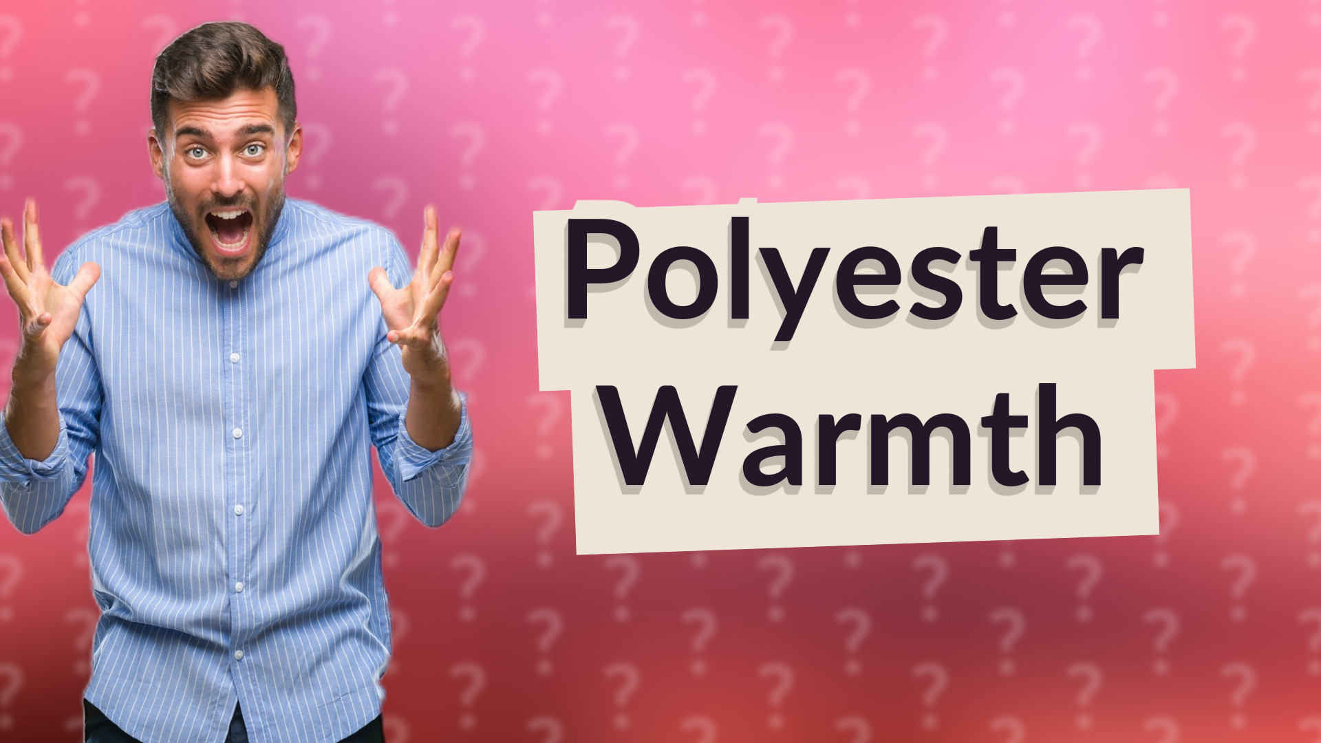 Polyester Warmth