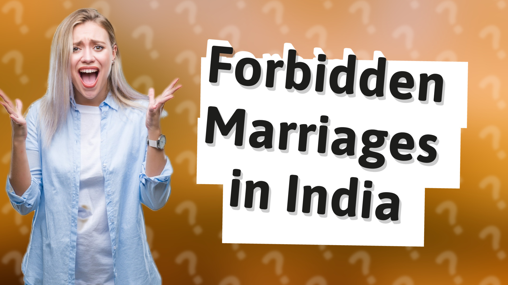 Forbidden Marriages in India