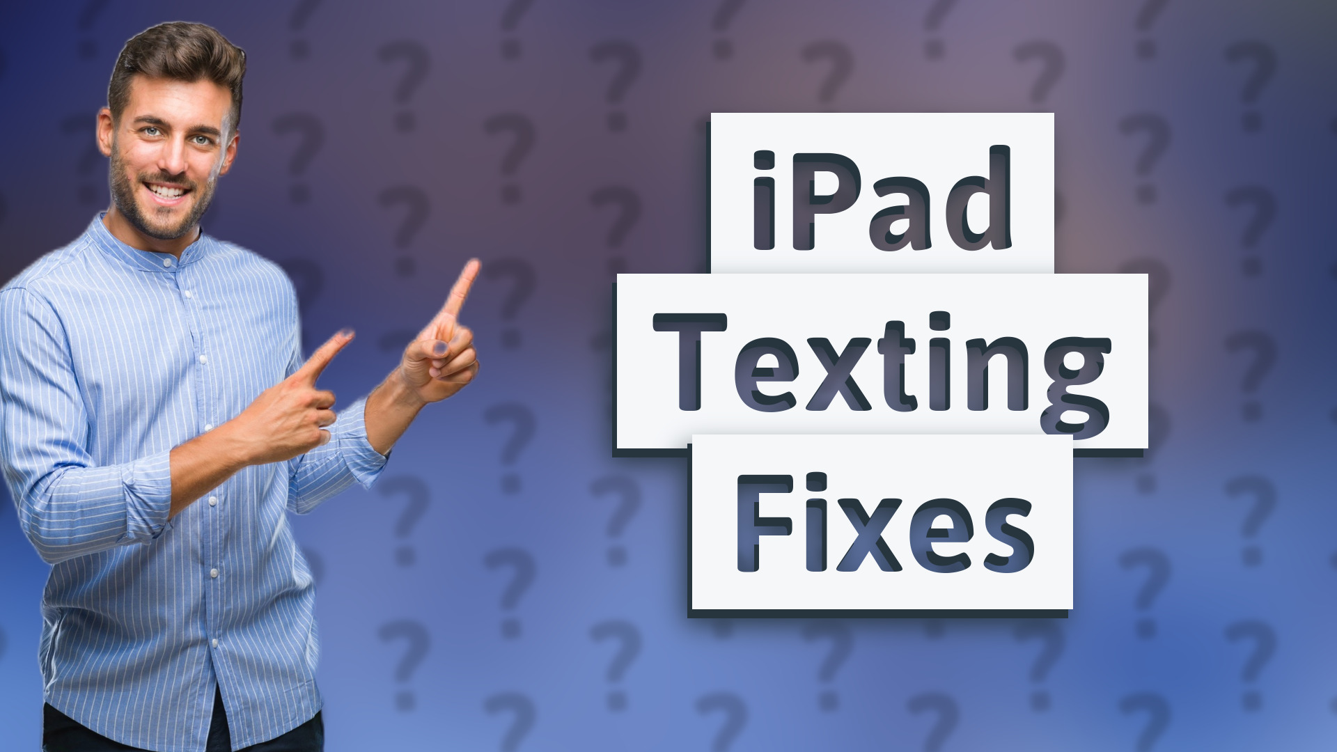 iPad Texting Fixes