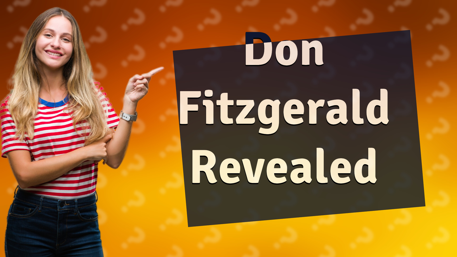 Don Fitzgerald Revealed