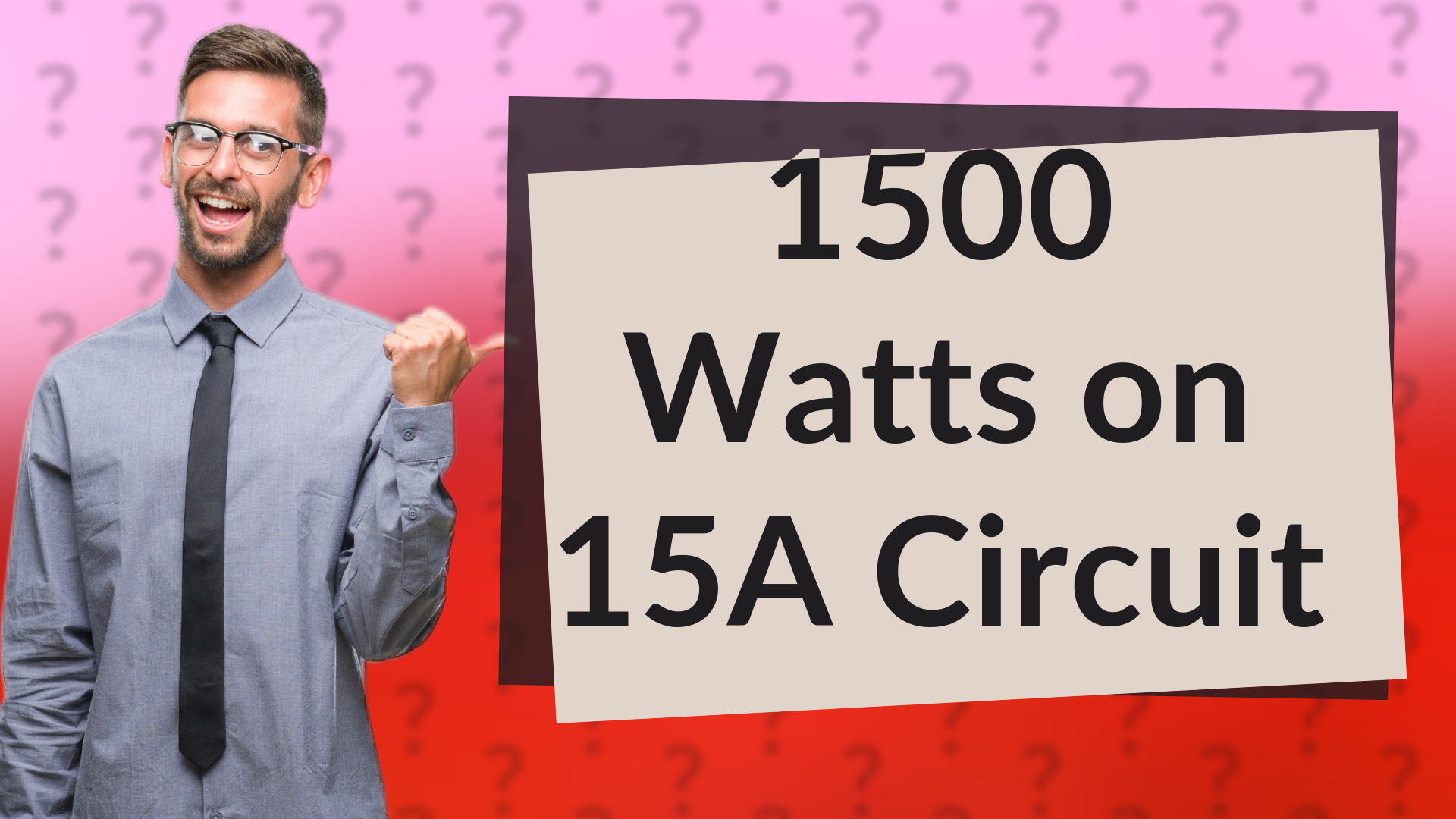 1500 Watts on 15A Circuit