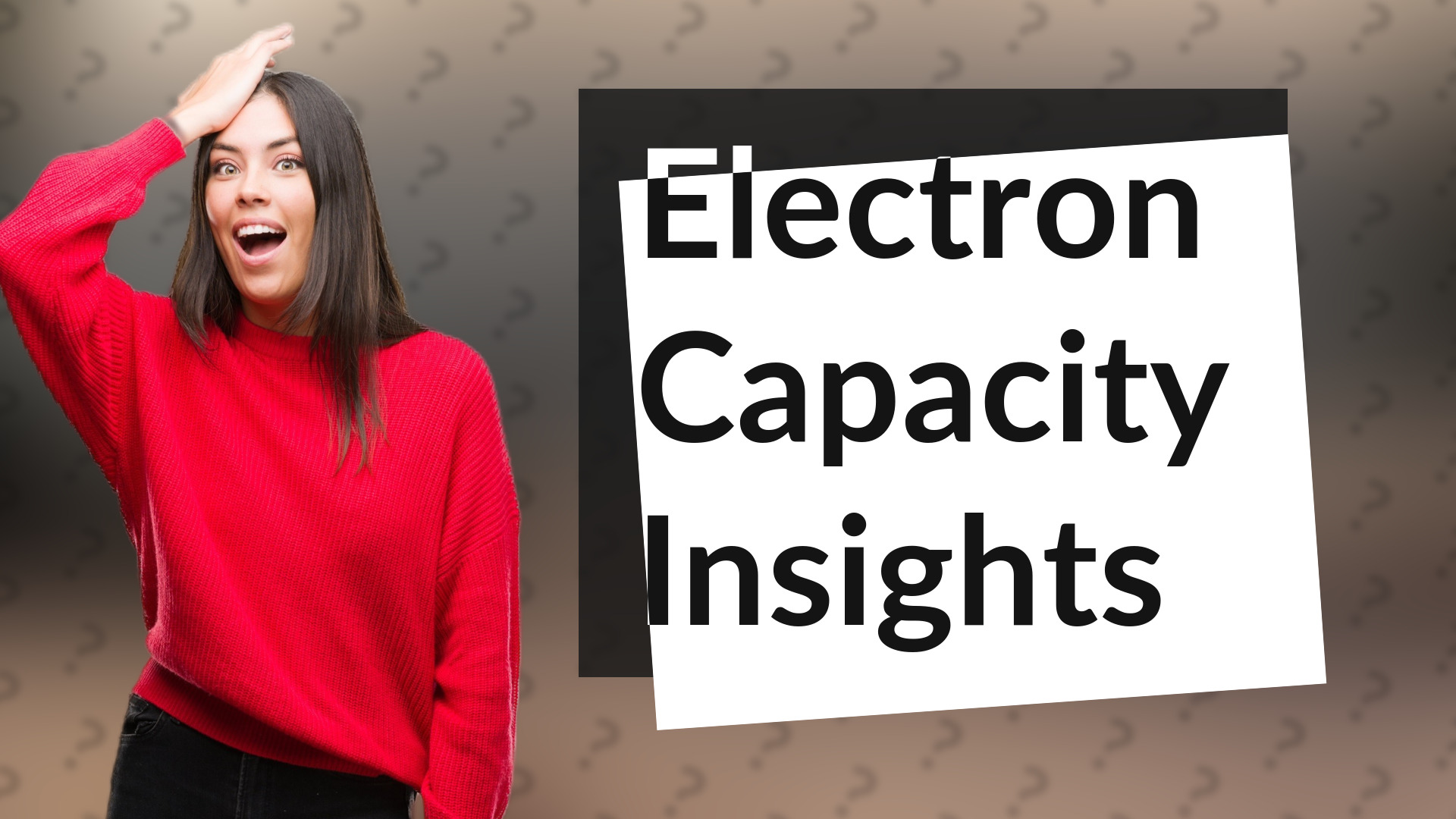 Electron Capacity Insights
