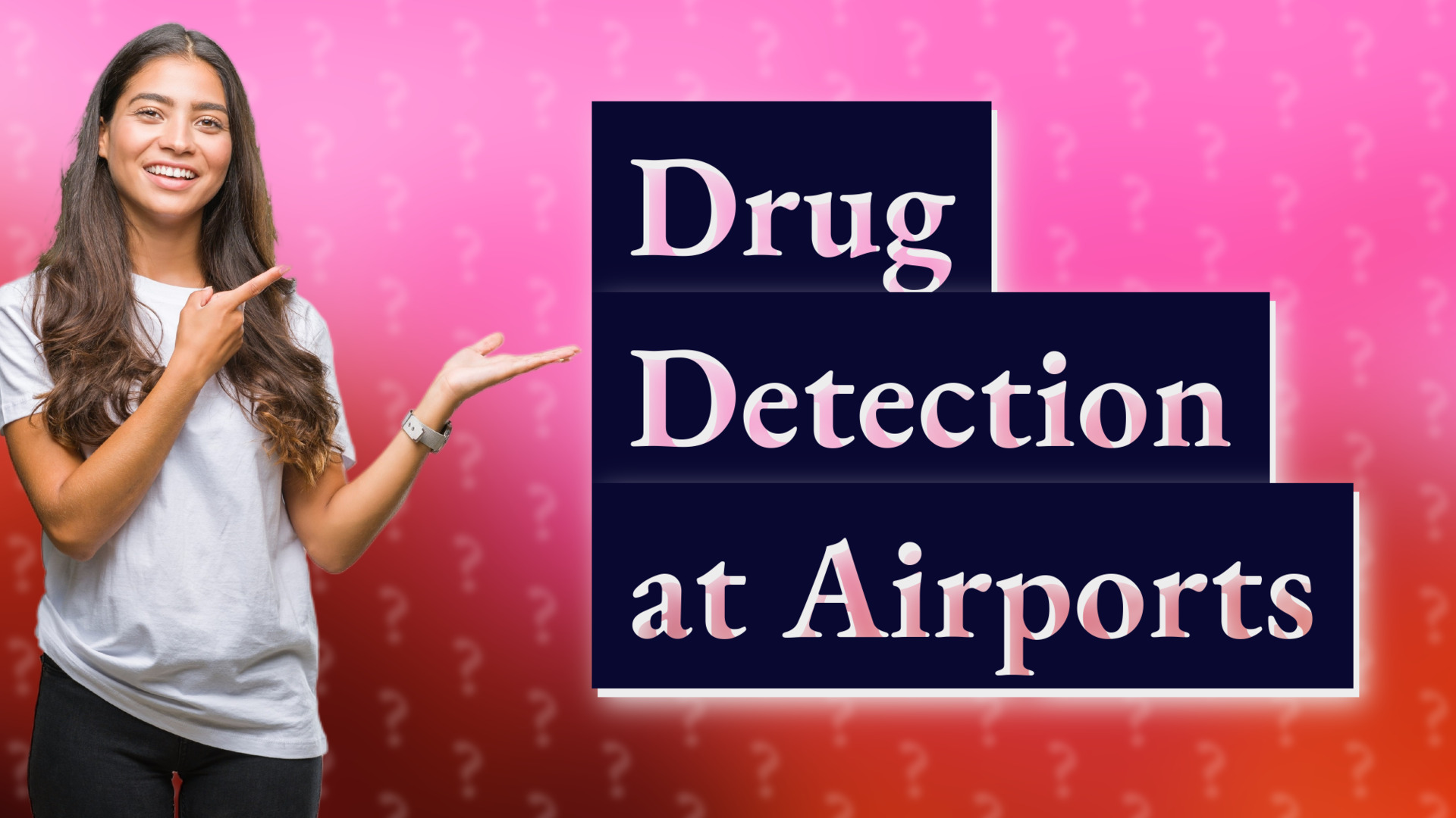 Drug Detection at Airports