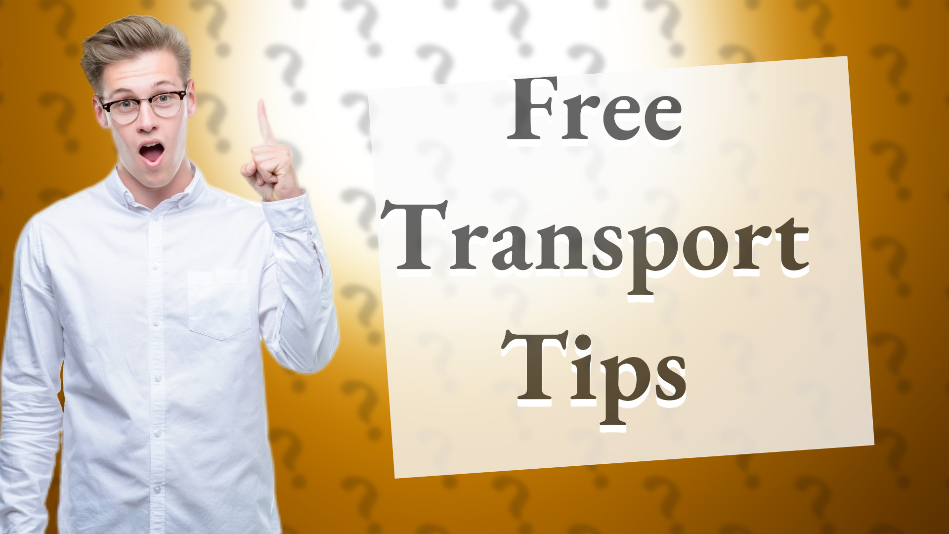 Free Transport Tips