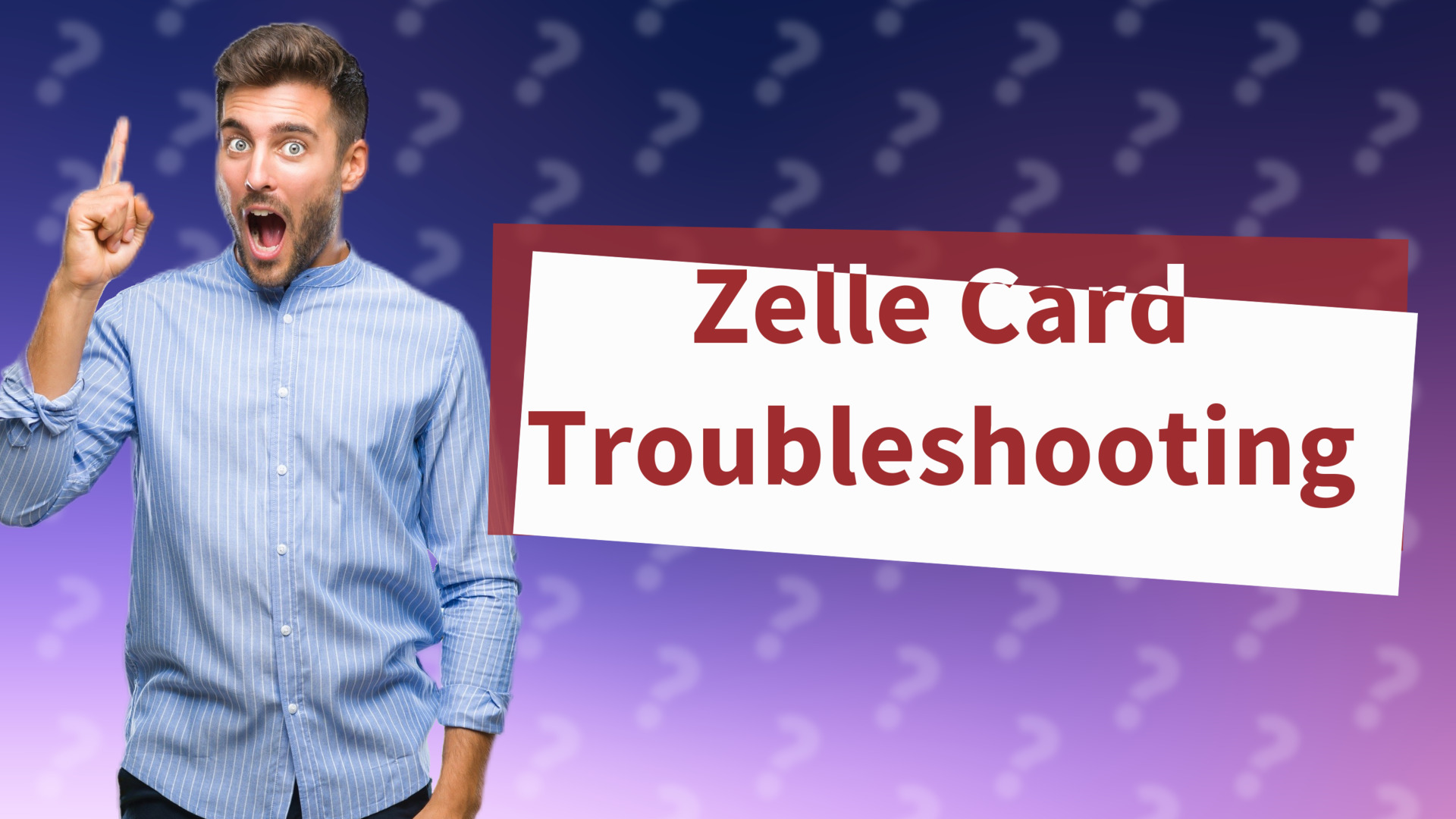 Zelle Card Troubleshooting