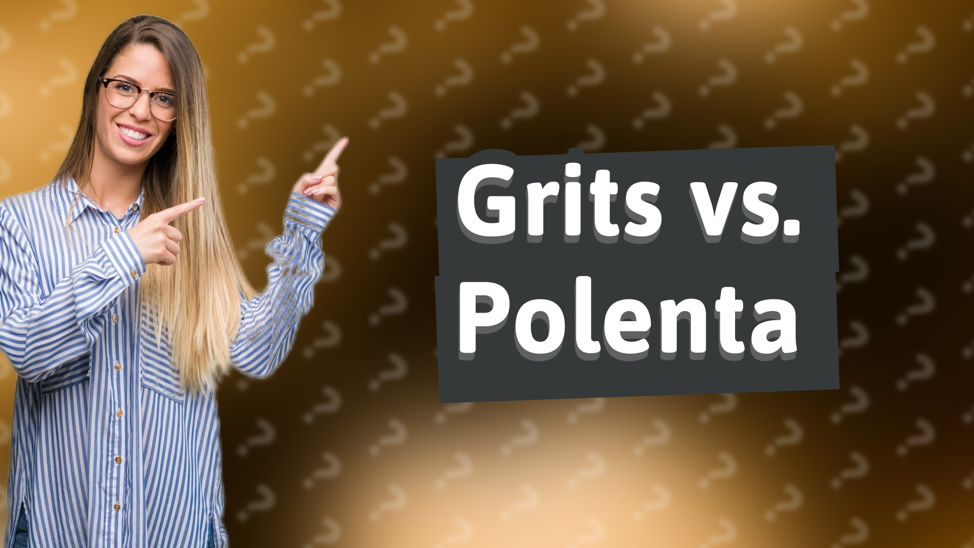 Grits vs. Polenta