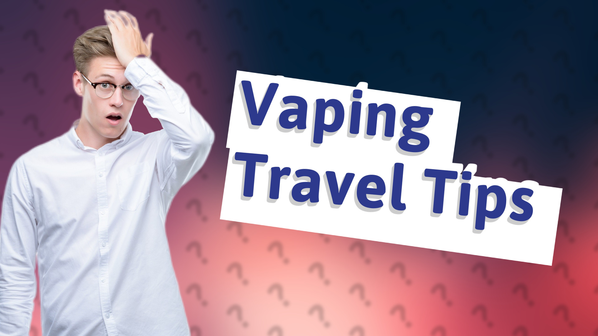 Vaping Travel Tips