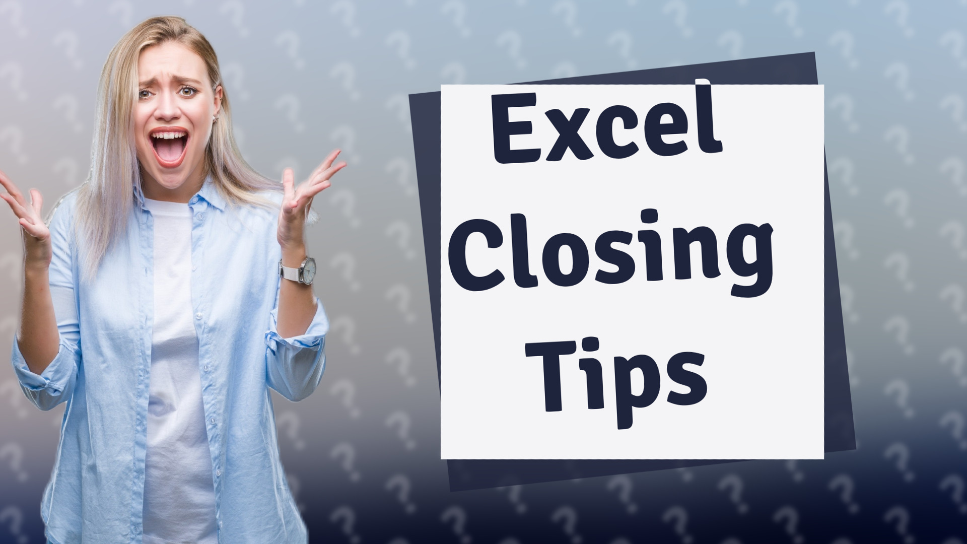 Excel Closing Tips