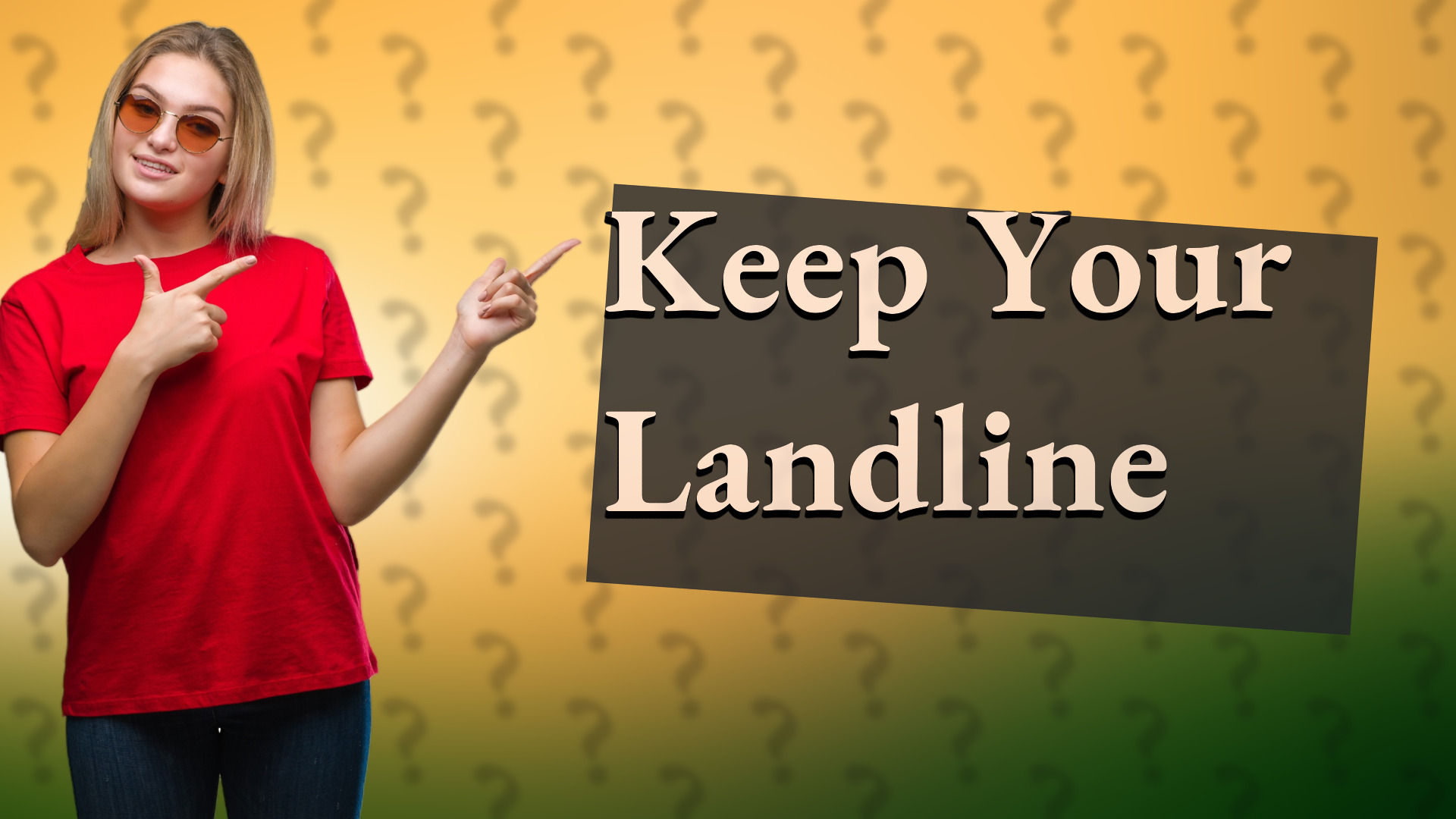 Keep Your Landline