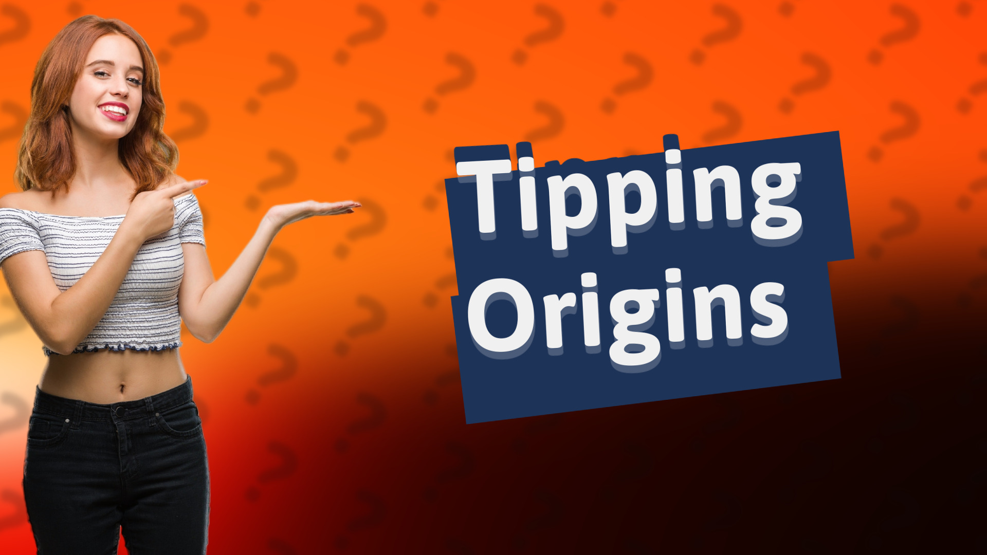 Tipping Origins