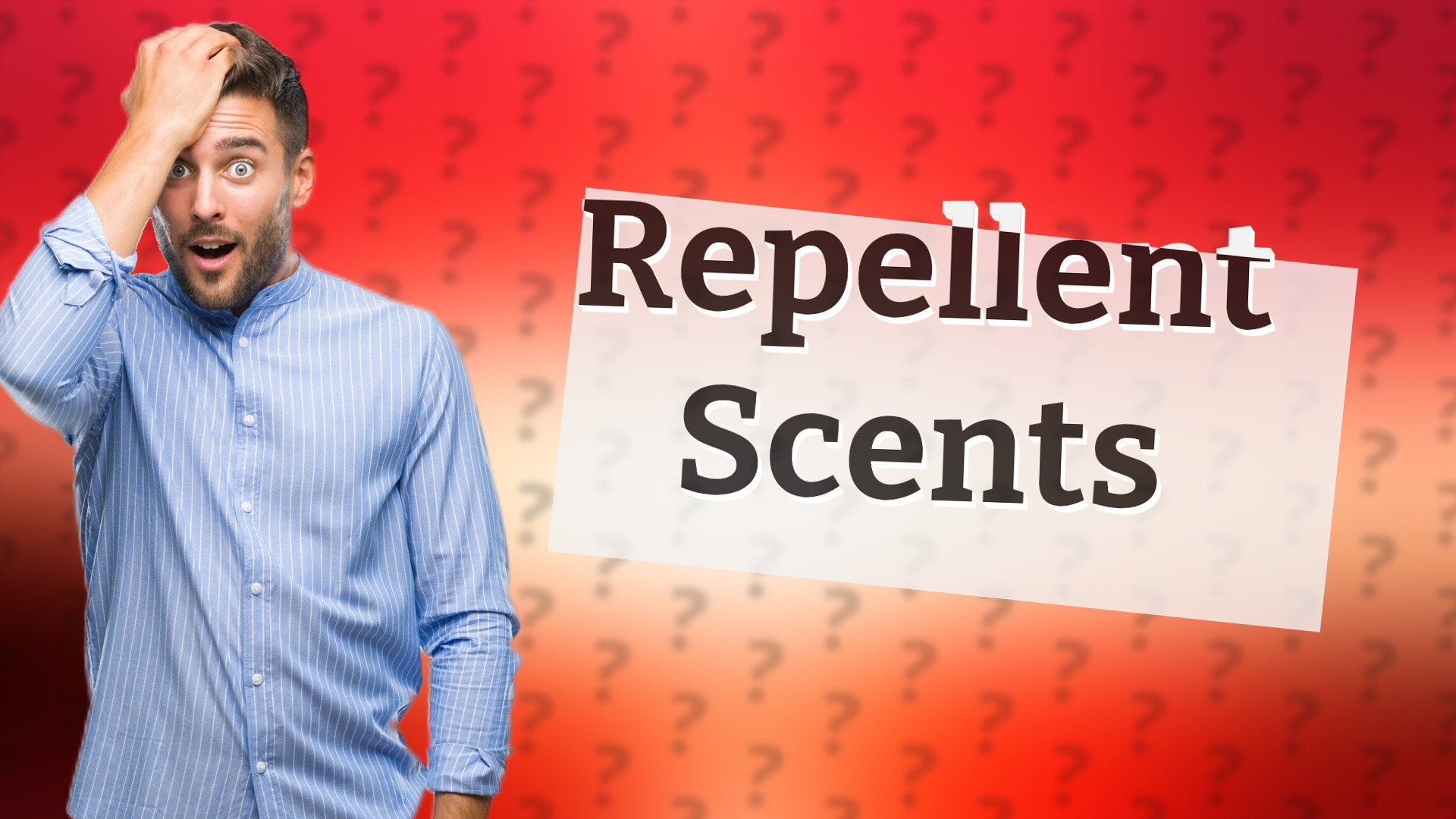 Repellent Scents
