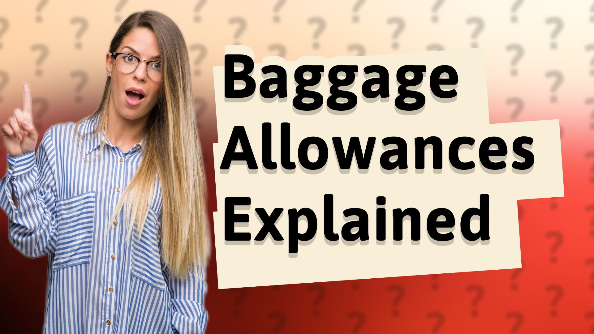 Baggage Allowances Explained