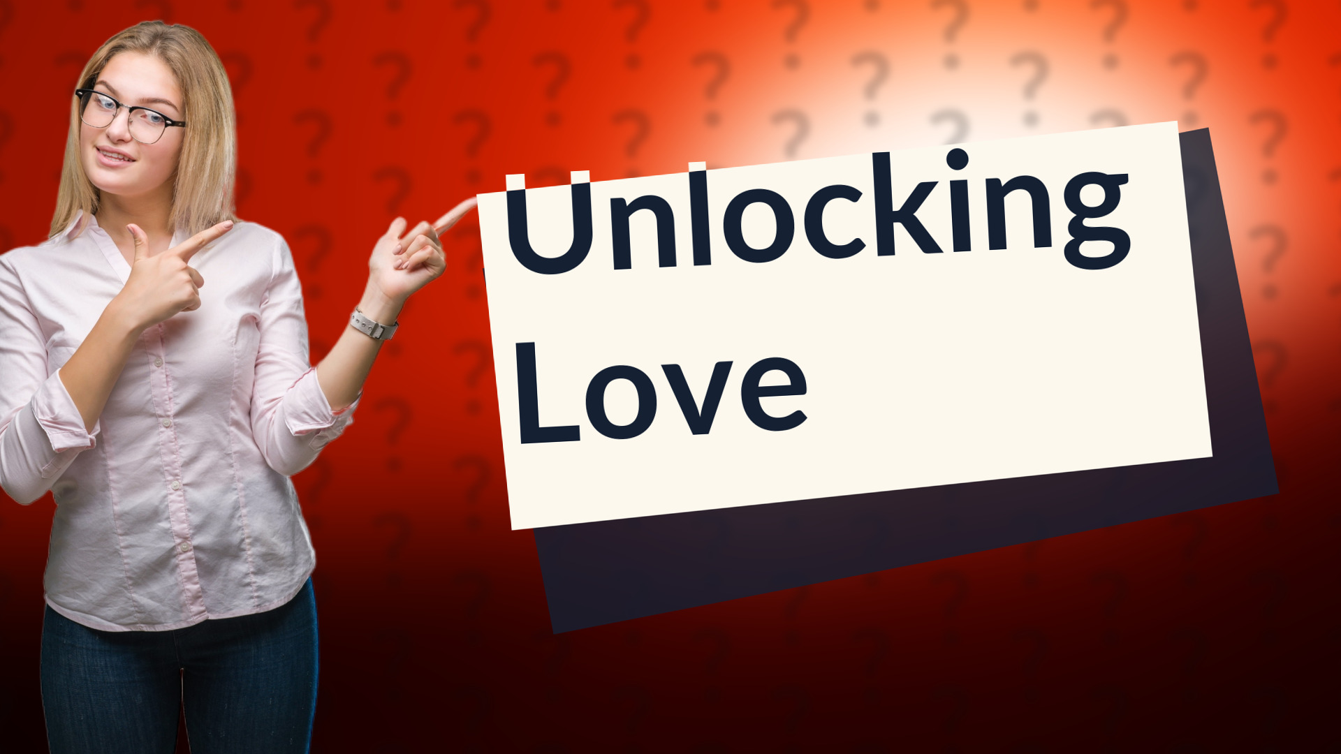Unlocking Love