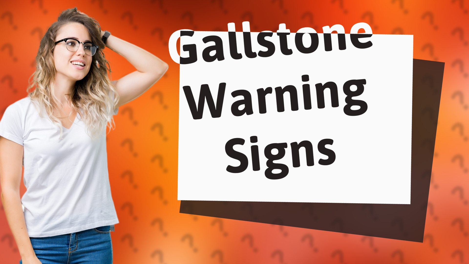Gallstone Warning Signs