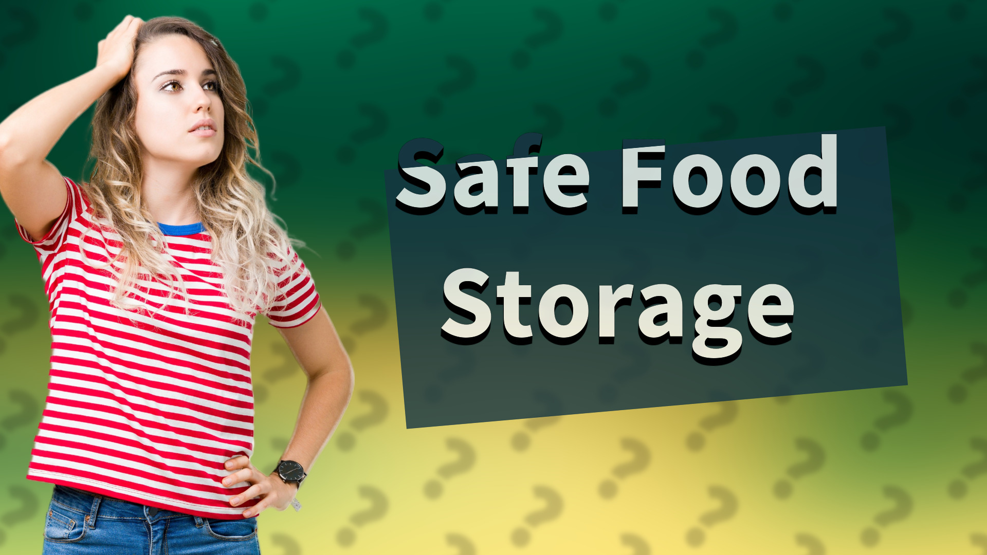 Safe Food Storage