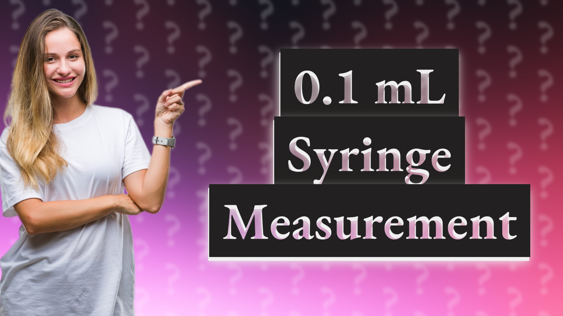 0.1 mL Syringe Measurement