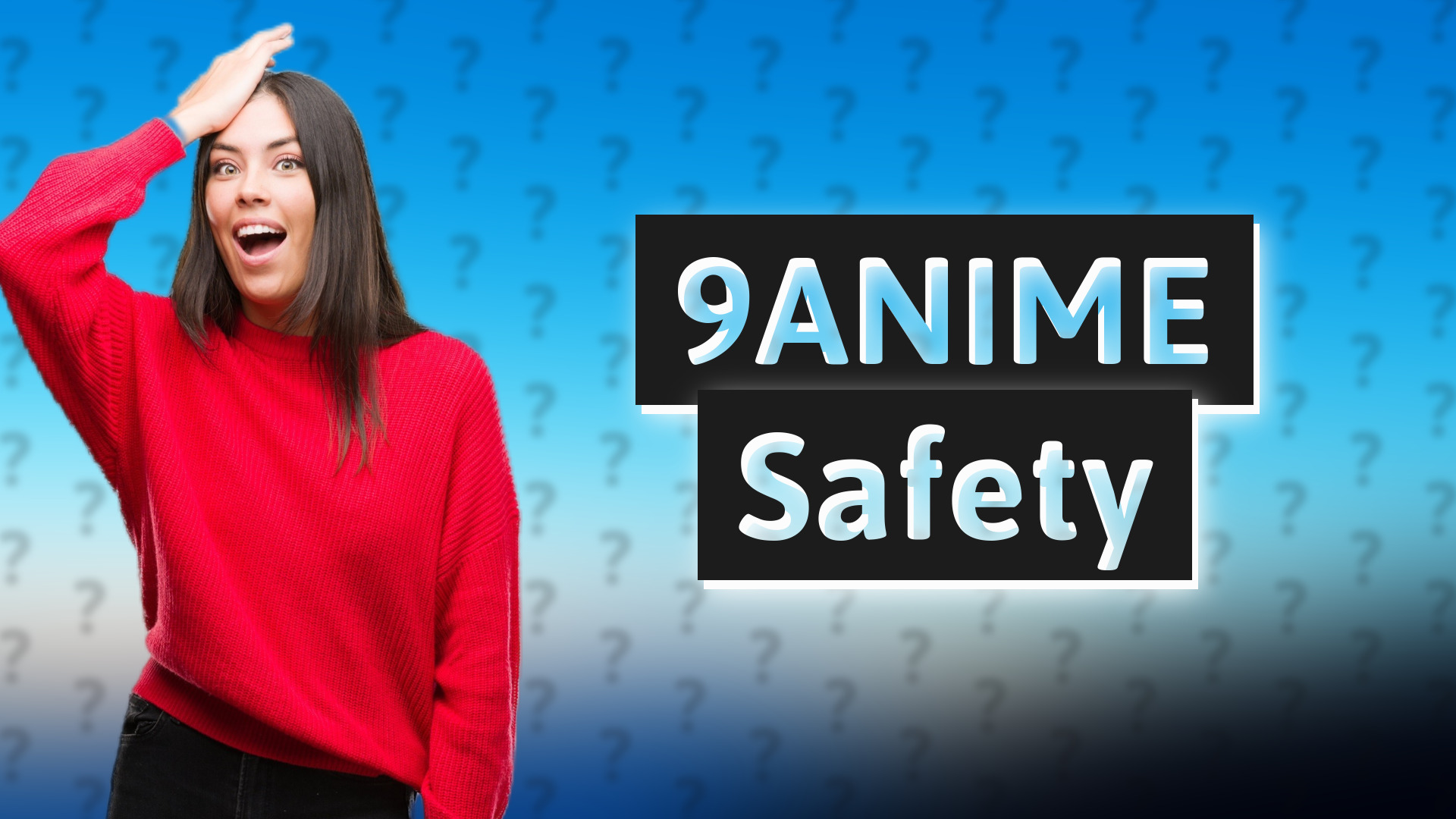 9ANIME Safety