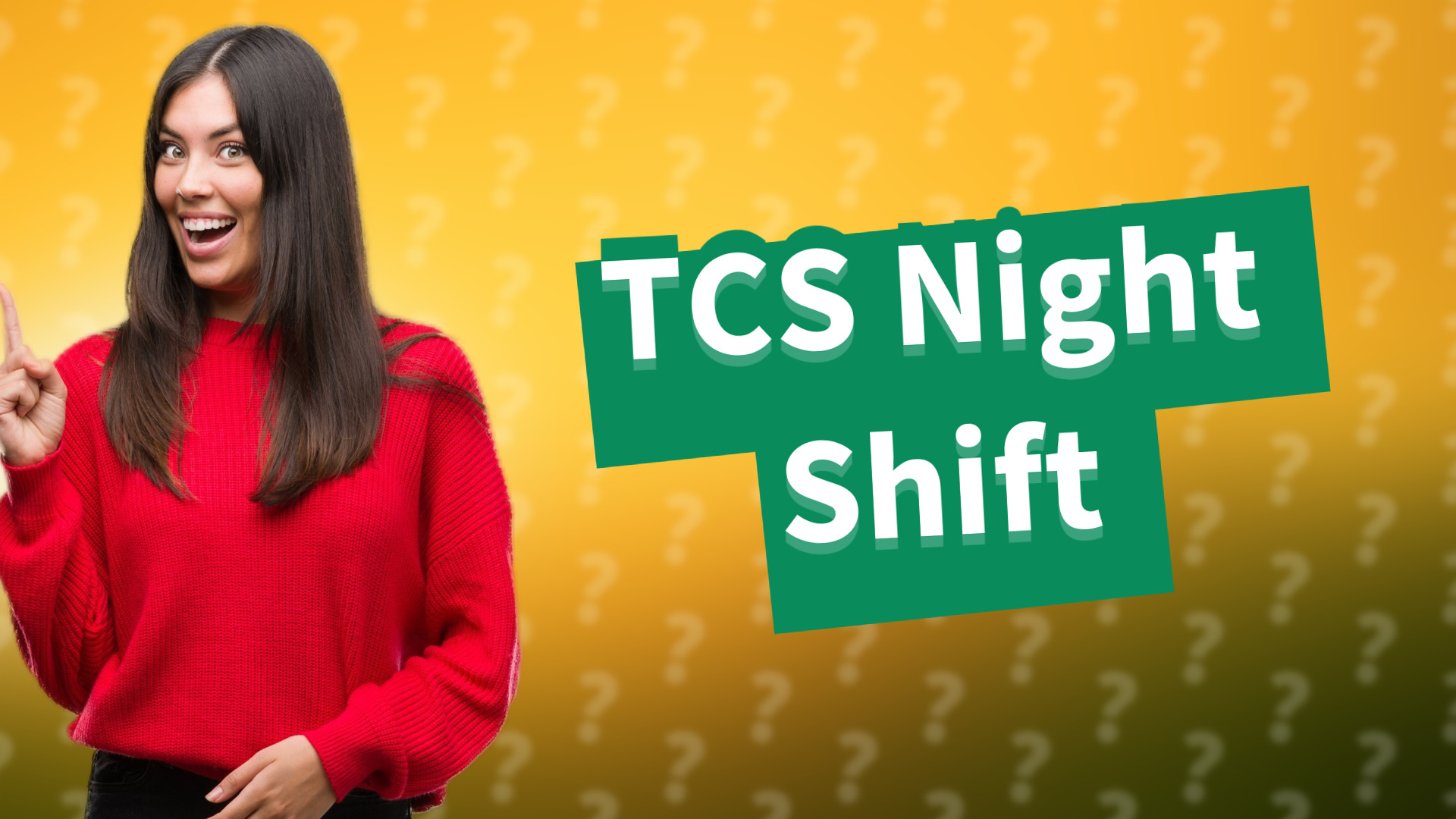 TCS Night Shift