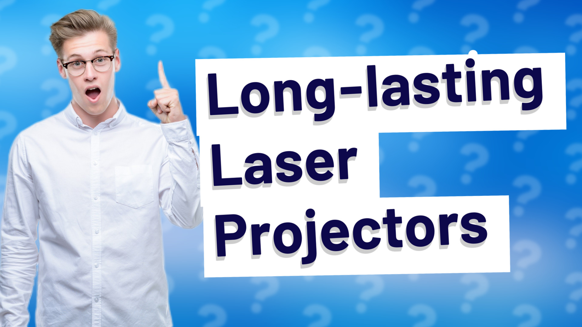 Long-lasting Laser Projectors