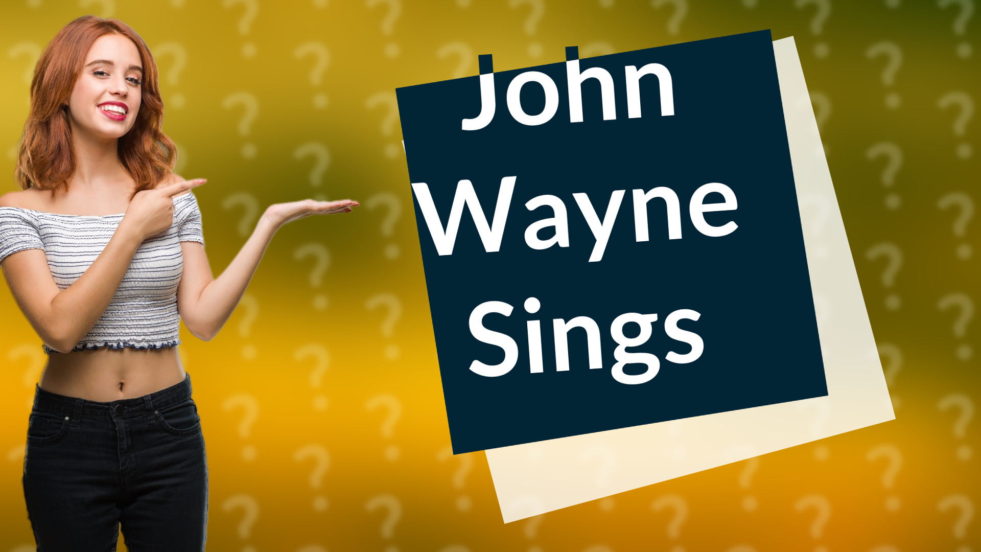 John Wayne Sings