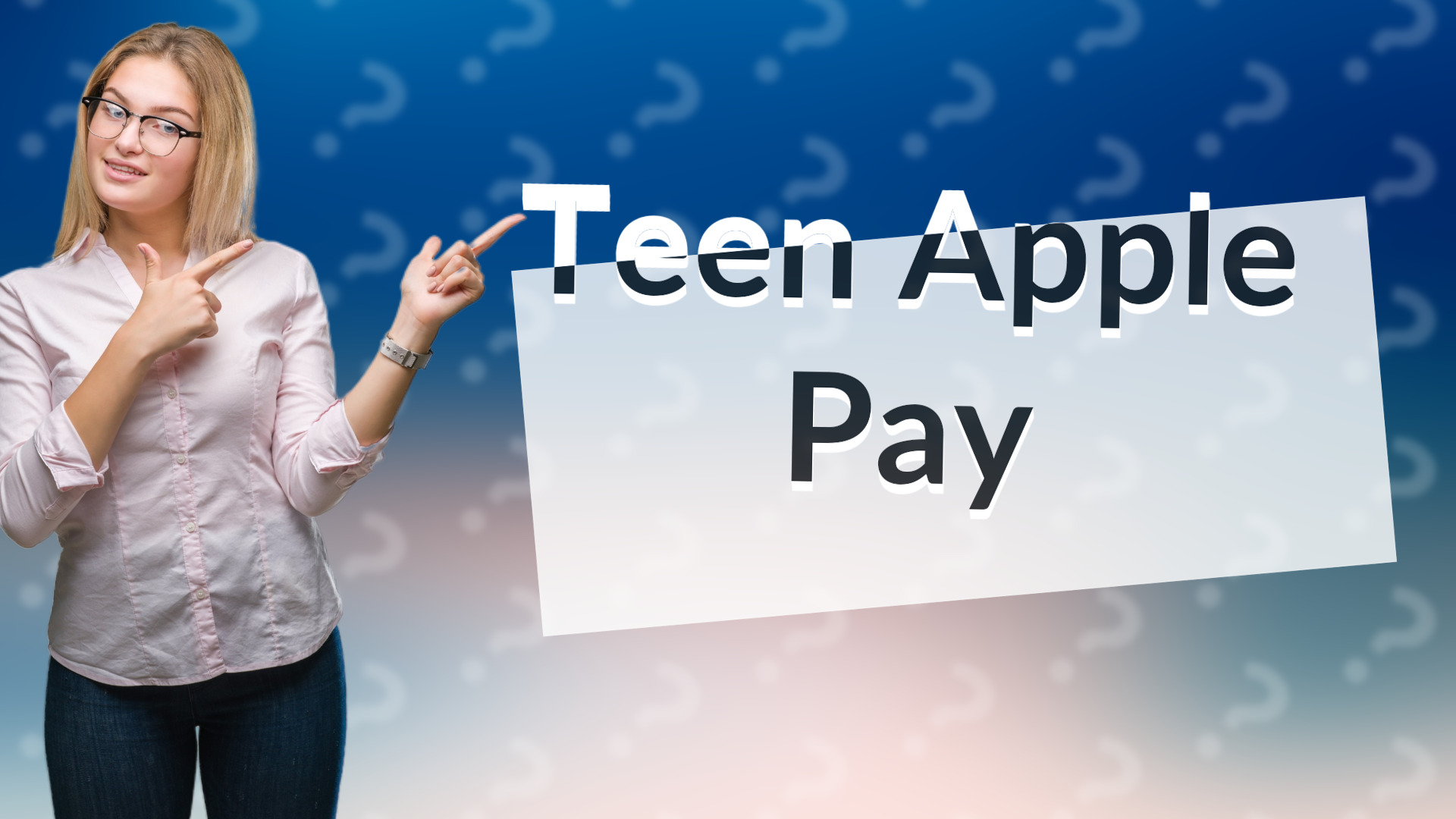 Teen Apple Pay