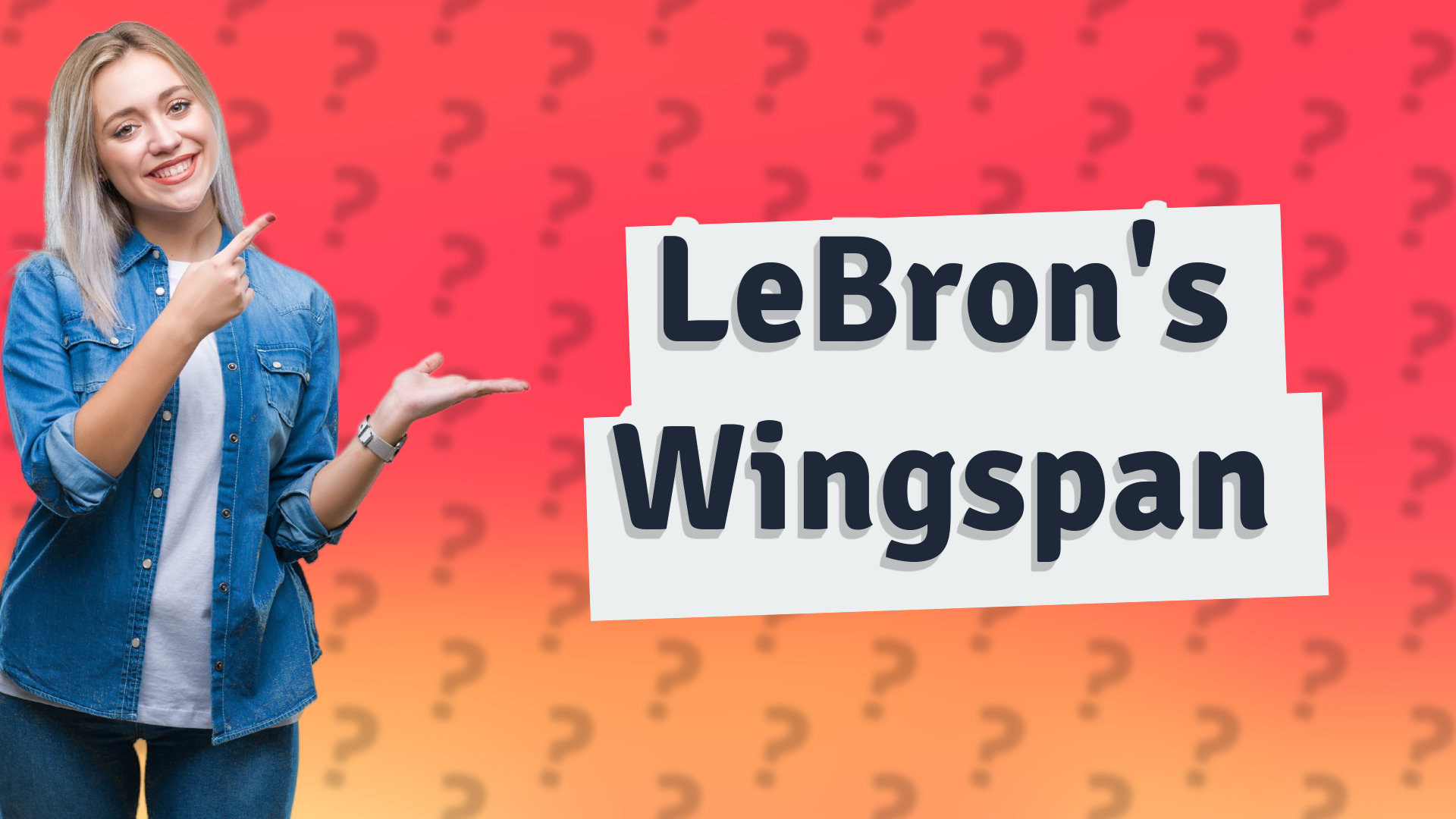 LeBron's Wingspan