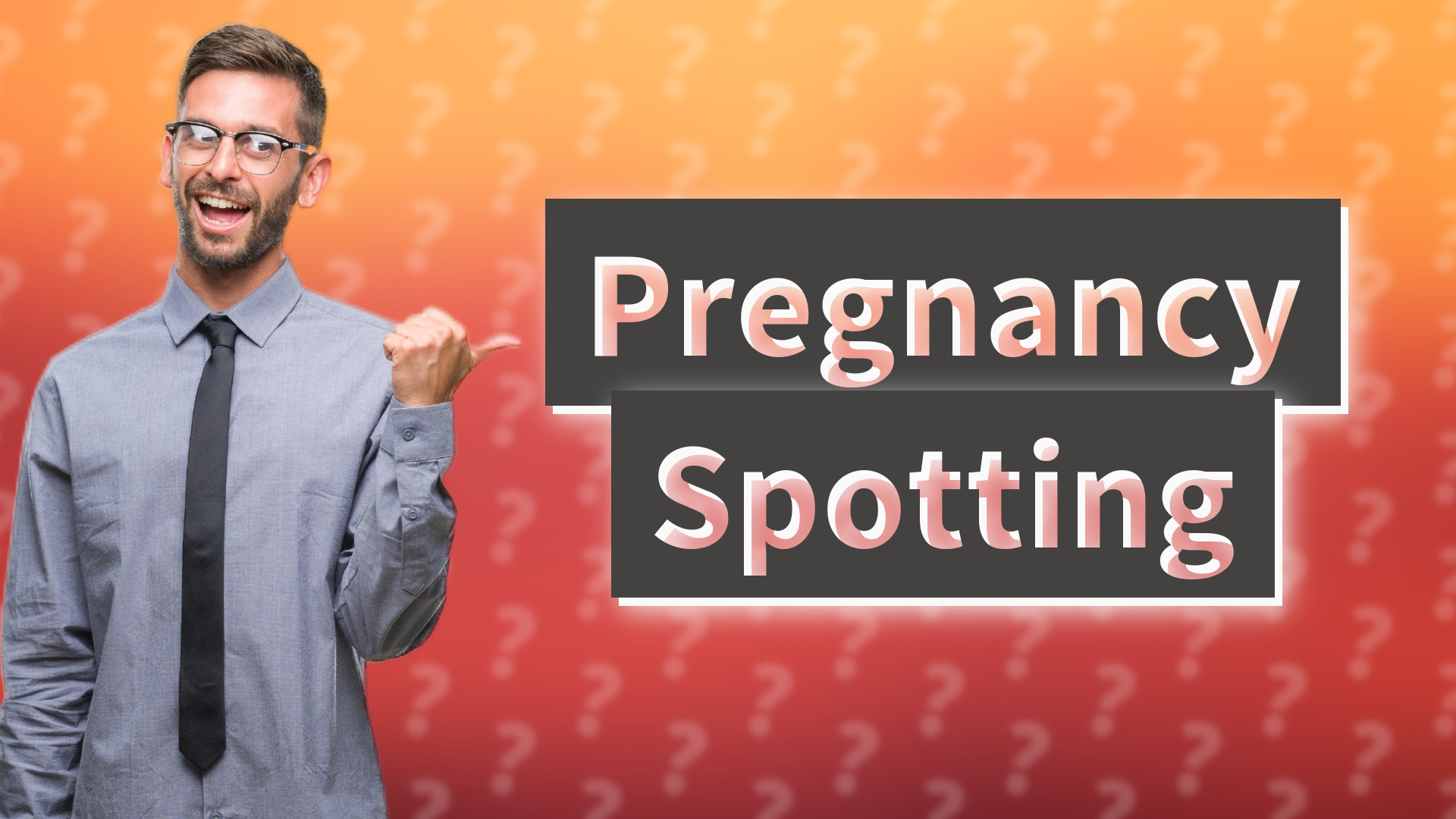 Pregnancy Spotting