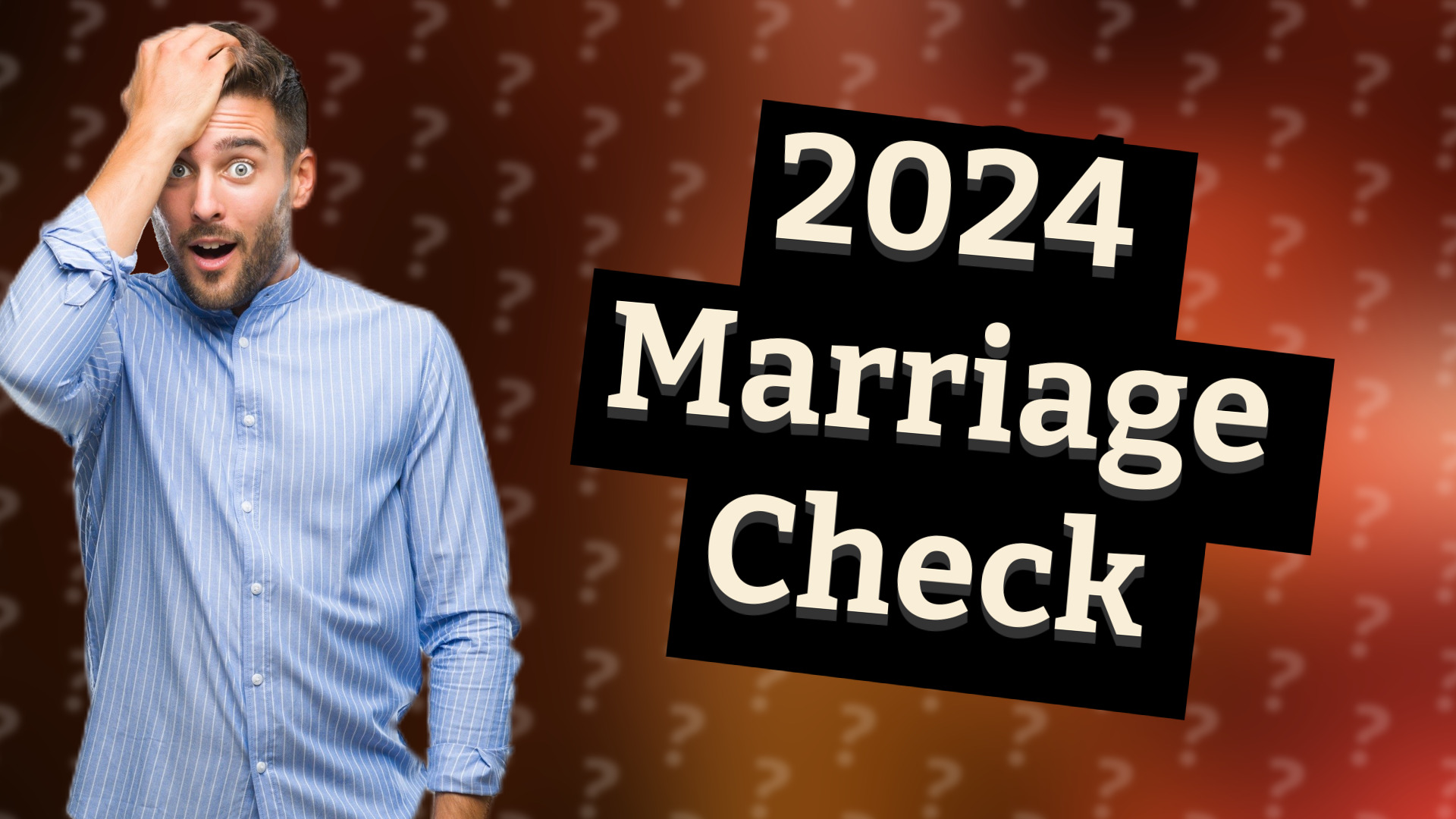 2024 Marriage Check