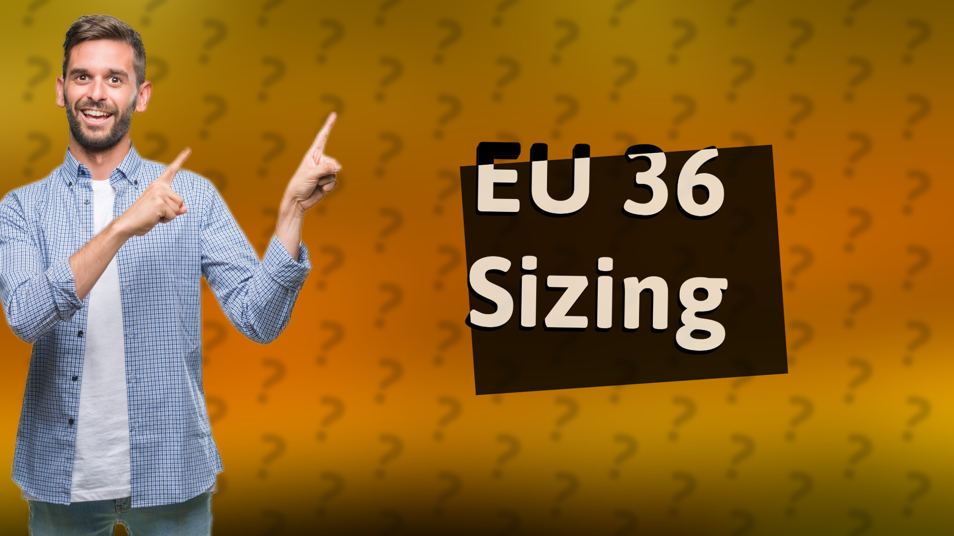 EU 36 Sizing
