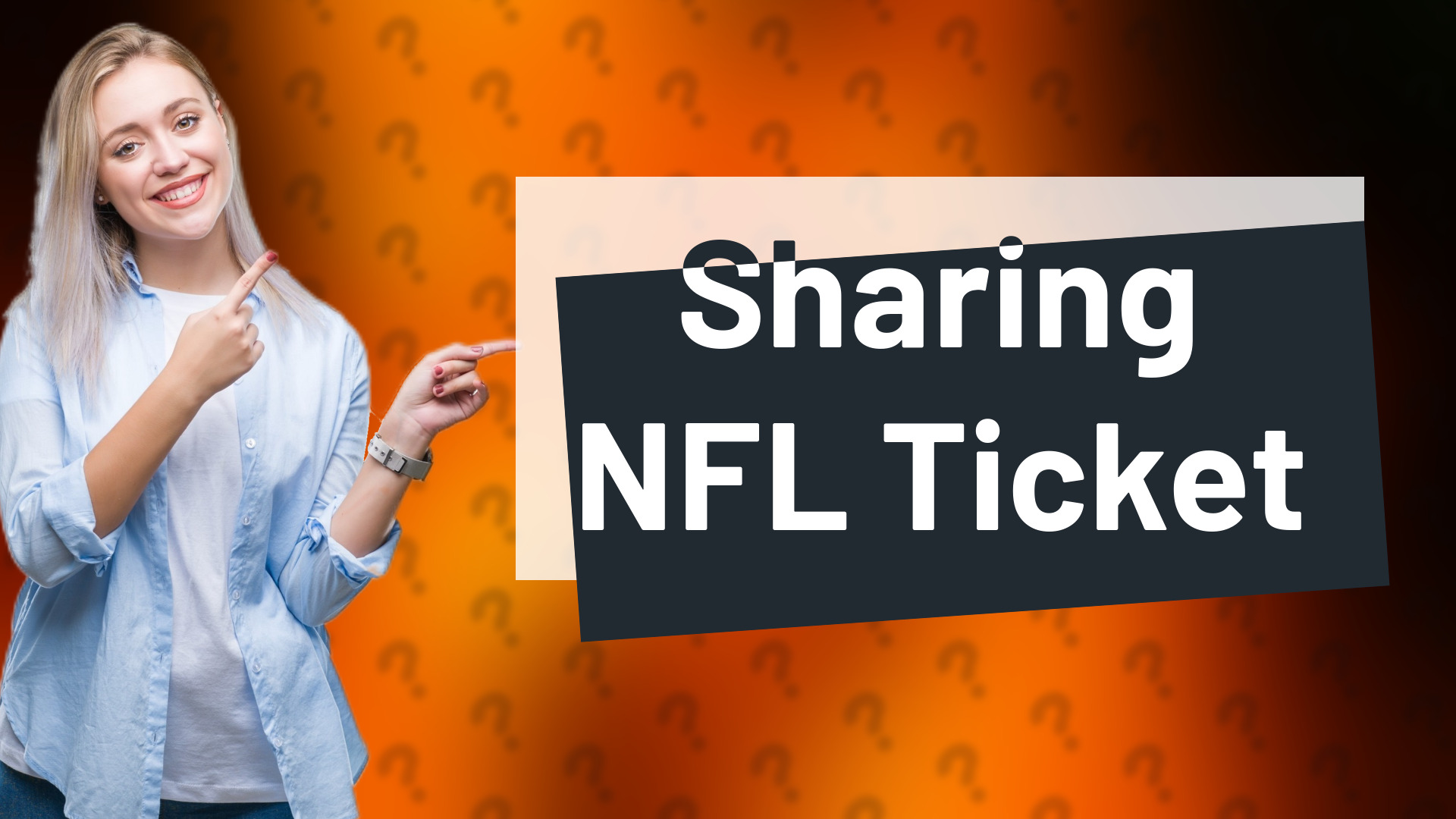 Sharing NFL Ticket